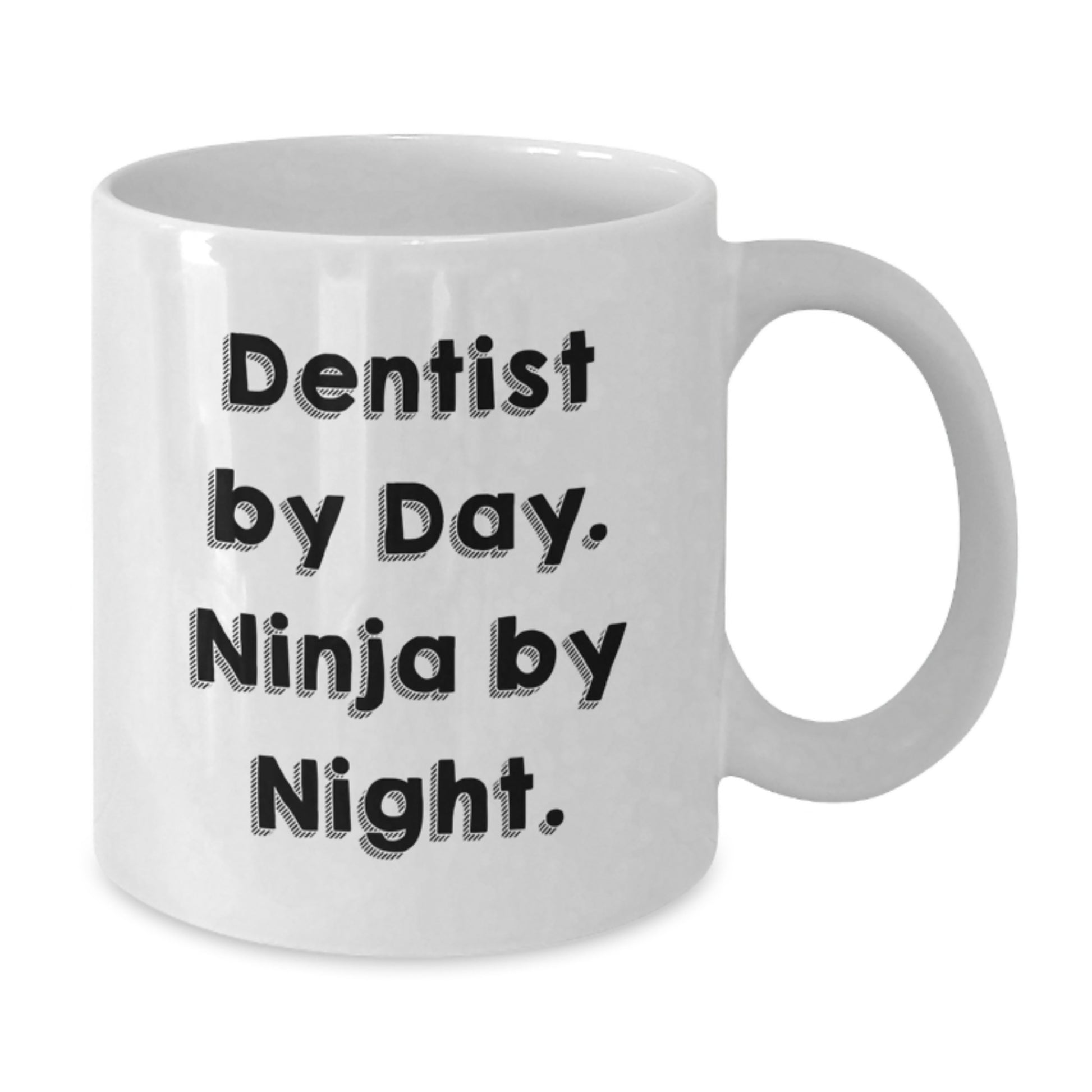 Dentist By Day Funny White Coffee Mug Gifts from Men for Birthday, Ceramic, Microwave, Dishwasher Safe - Additional