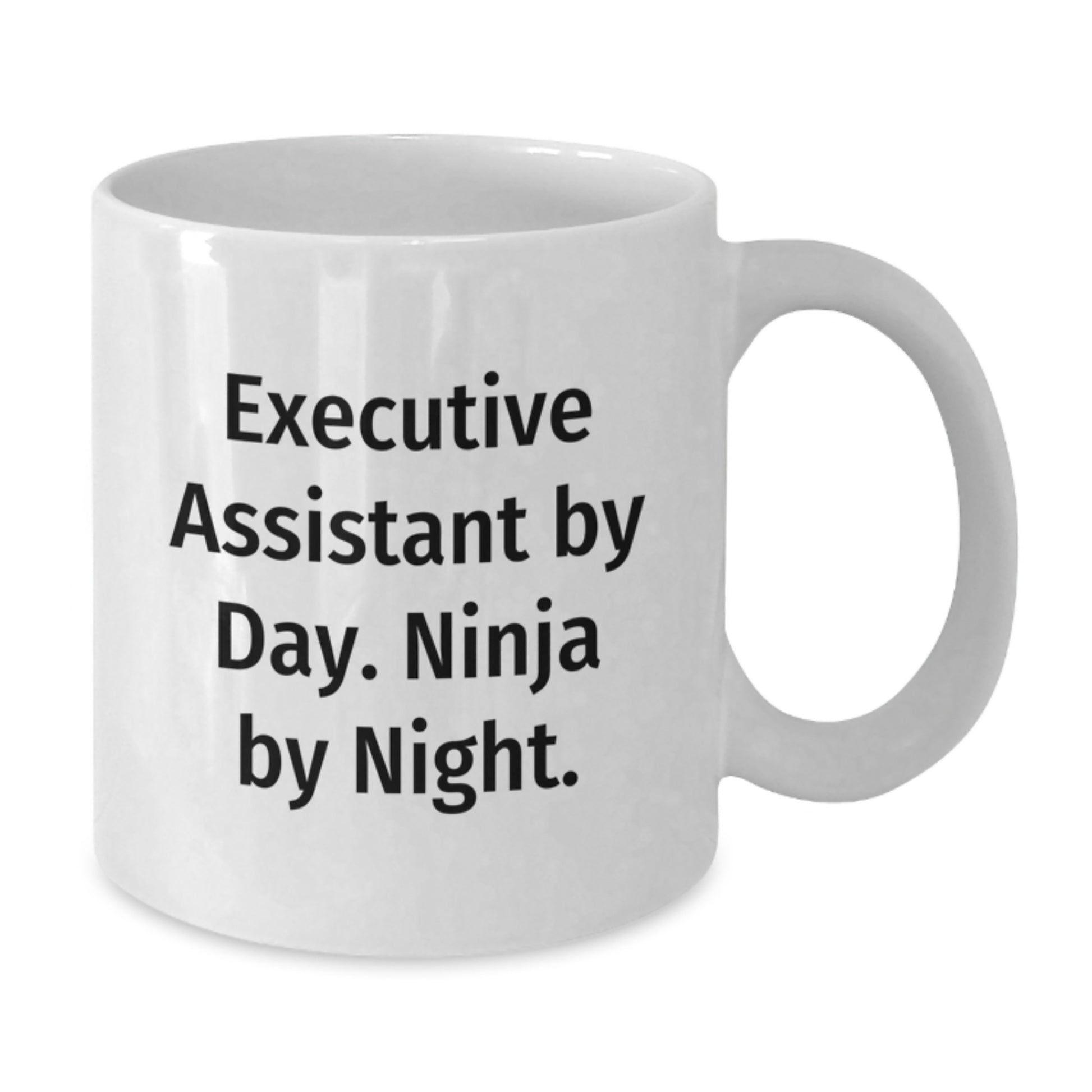 Funny Executive Assistant Gifts, White Coffee Mug, 'Executive Assistant By Day. Ninja By Night.' for Birthday from Coworkers - Additional