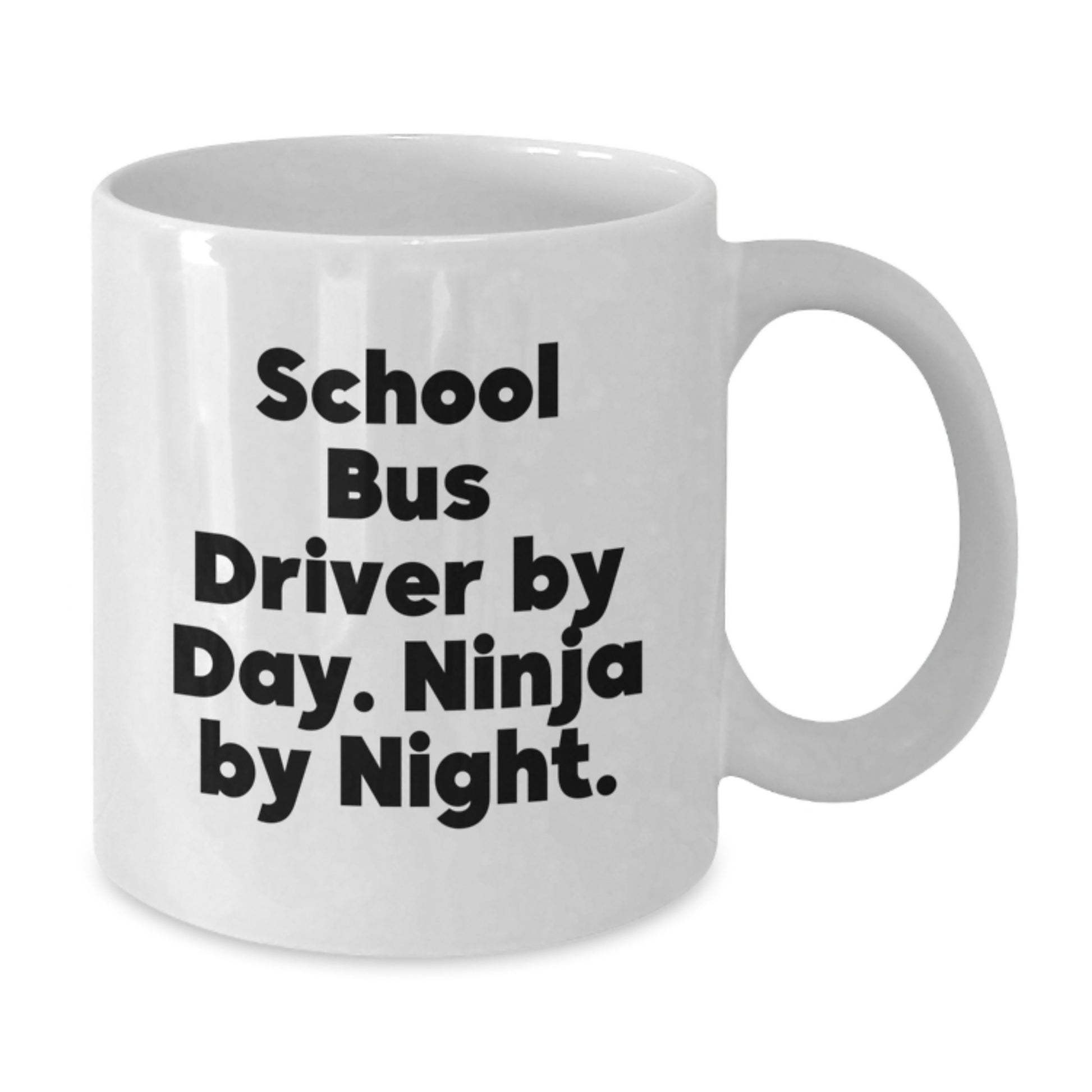 Funny School Bus Driver Gifts for Christmas, White Coffee Mug, 'School Bus Driver By Day. Ninja By Night.' - Additional