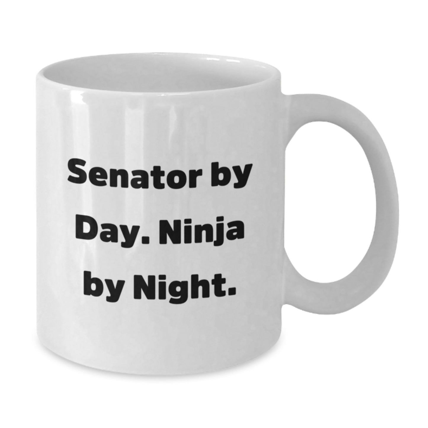Senator Gifts from Friends, Unique White Coffee Mug with Funny Quote 'Senator By Day. Ninja By Night.', Perfect for Senators to Enjoy Hot Beverages on Christmas Morning - Additional