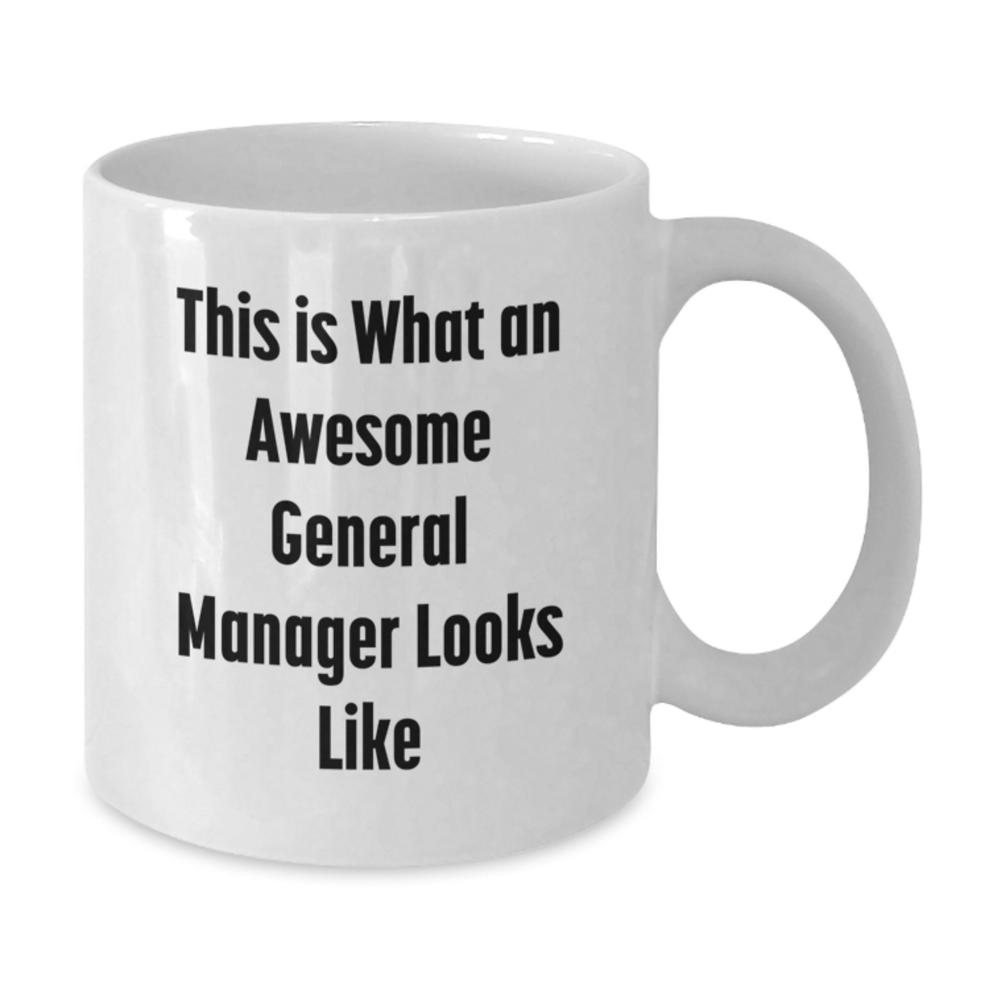 Funny General Manager Gifts - White Coffee Mug, This Is What An Awesome General Manager Looks Like, Birthday Unique Gifts from Friends, Coworkers, or Family - Additional