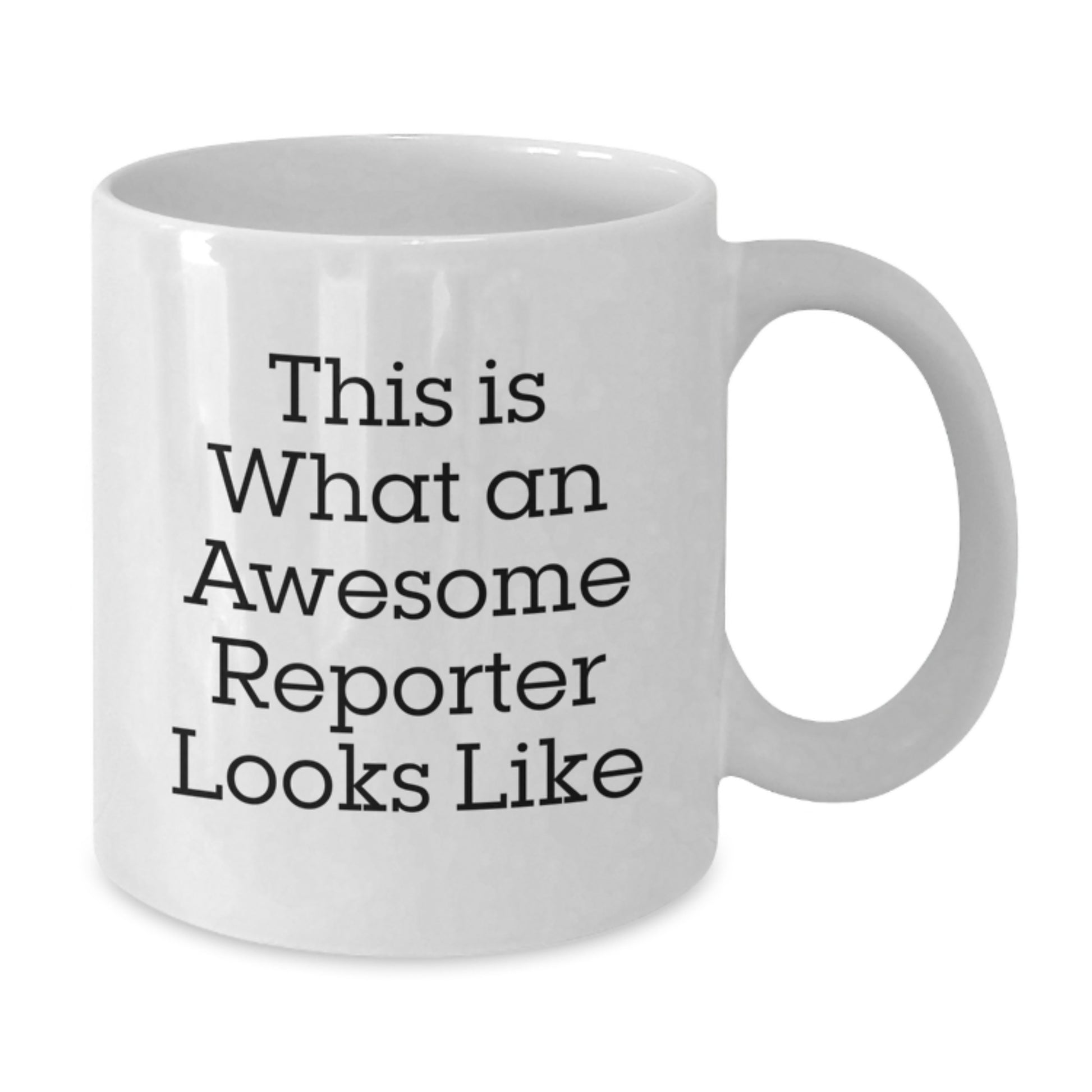 Funny Reporter Gifts from Friends, Gifts for Awesome Reporters, White Coffee Mug Birthday Unique Ideas, This Is What An Awesome Reporter Looks Like - Additional