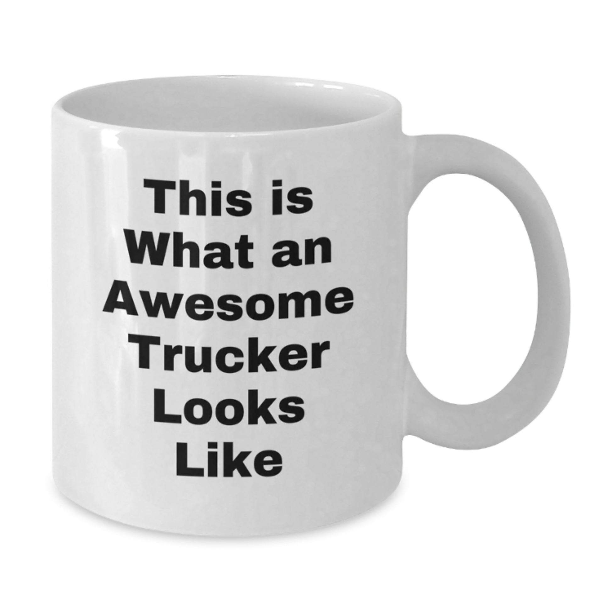 Funny Trucker Gifts from Men for Awesome Trucker Friends - White Coffee Mug, Christmas Unique Gift Ideas - Additional