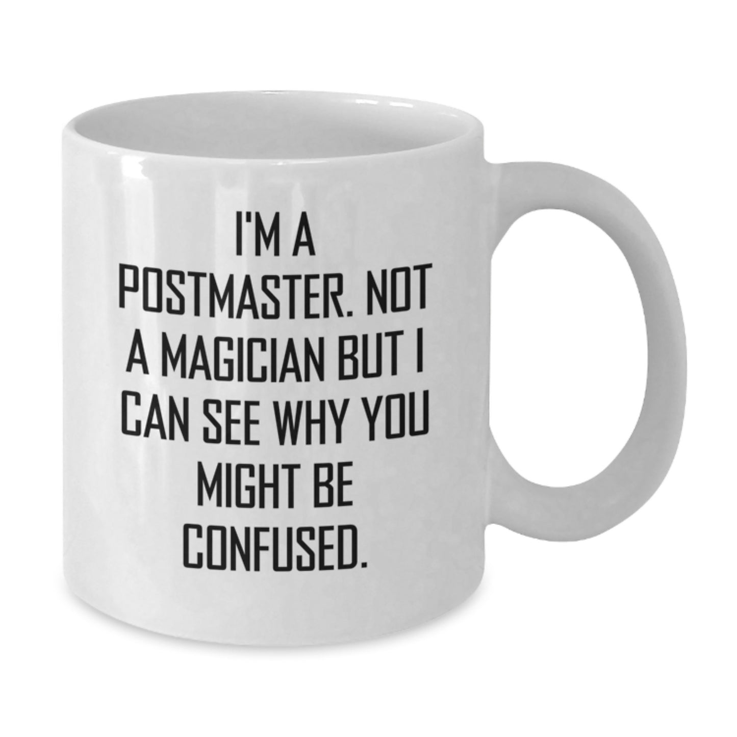 Funny Postmaster Gifts from Friends for Graduation Unique White Coffee Mugs - Additional