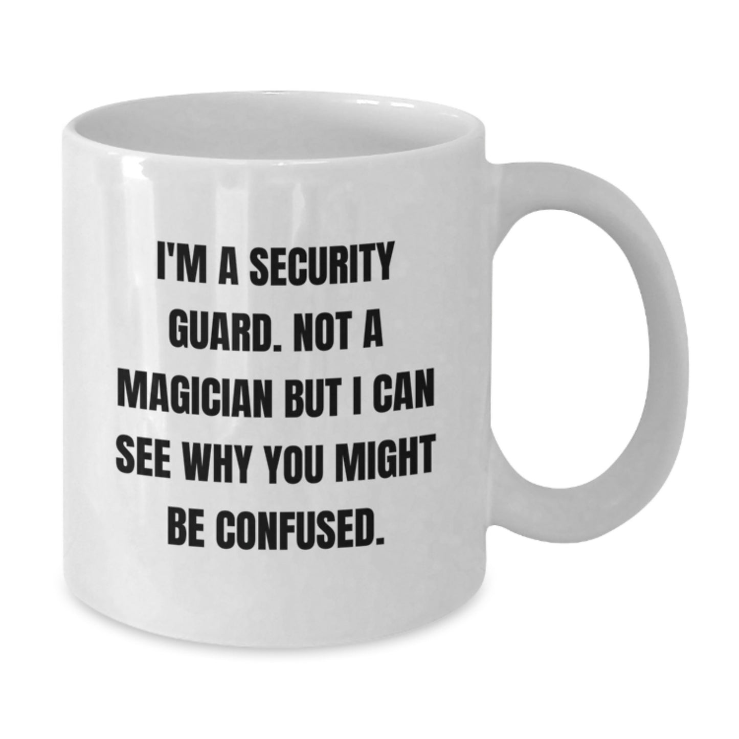 Funny Security Guard Gifts from Men, Unique Christmas Unique Gift for Security Guard Friends - White Coffee Mug - Additional