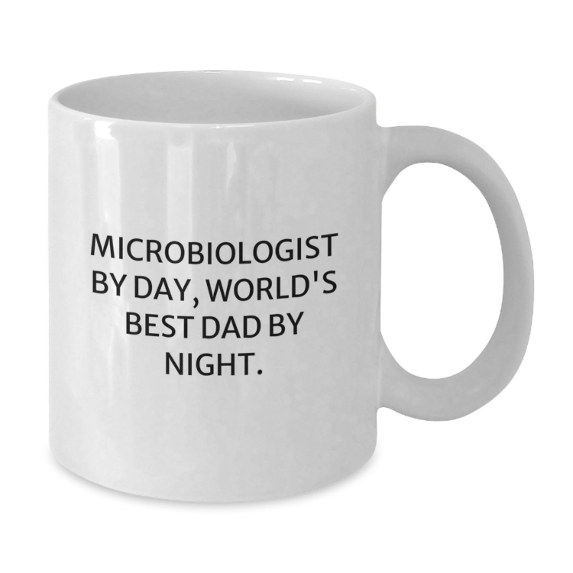Funny Gift for Microbiologist Dad, White Coffee Mug with 'Microbiologist By Day, World's Best Dad By Night.' Quote, Unique Christmas Unique Gifts from Men to Family Members - Additional