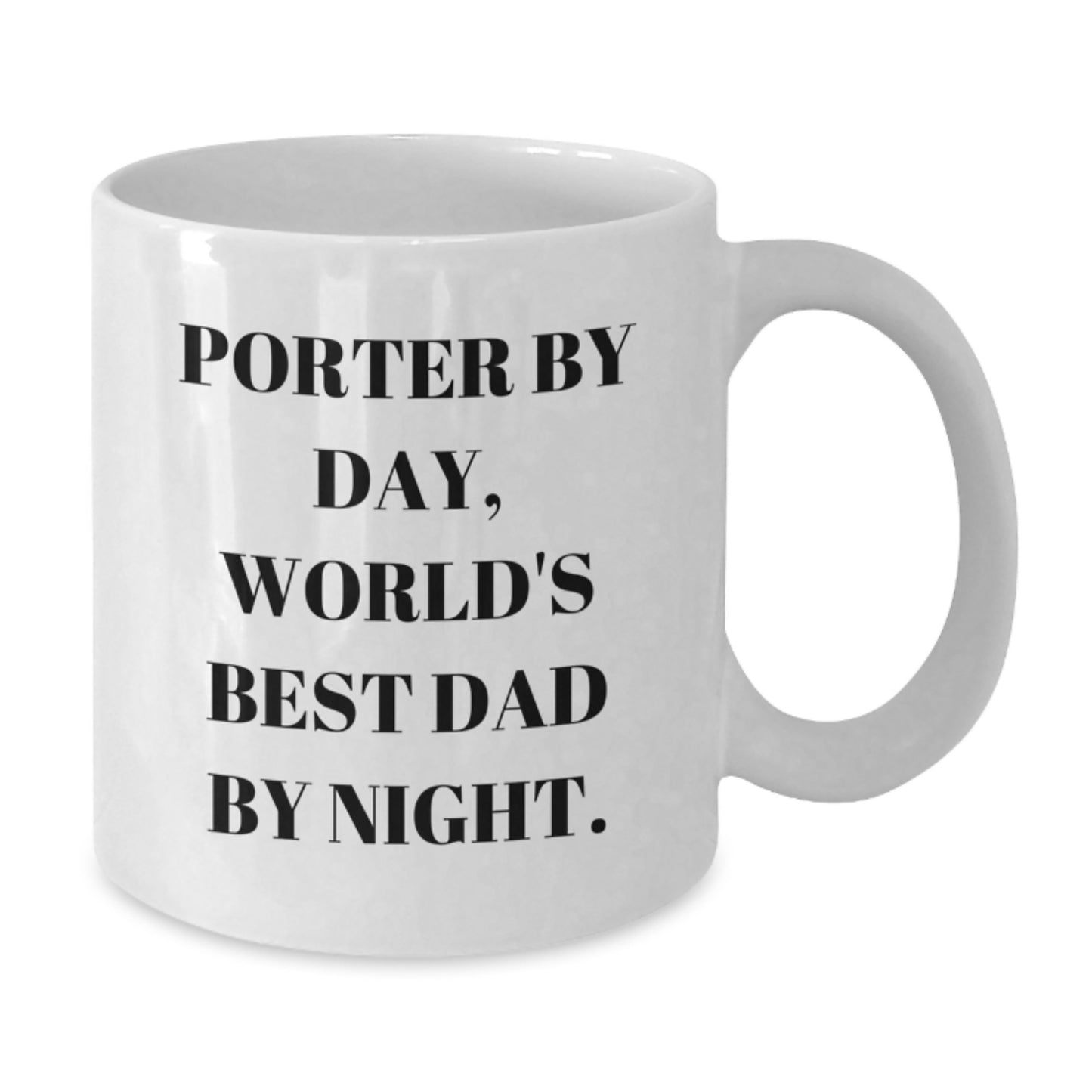 Porter By Day Funny White Coffee Mugs Gifts from Friends for Porter Unique Graduation Ceremony - Additional