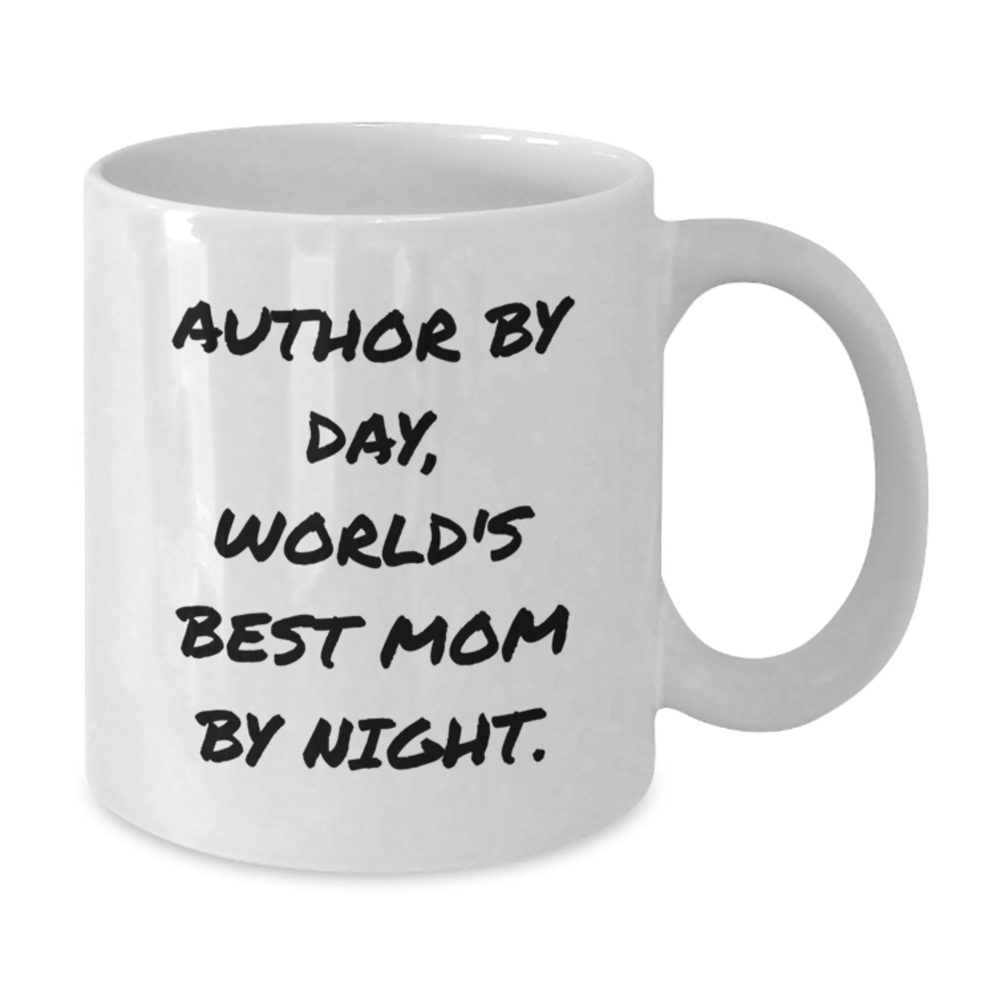 Funny Author Gifts from Friends and Family for World's Best Mom By Night White Coffee Mug, White Coffee Mug for Authors, Christmas Unique Gifts - Additional