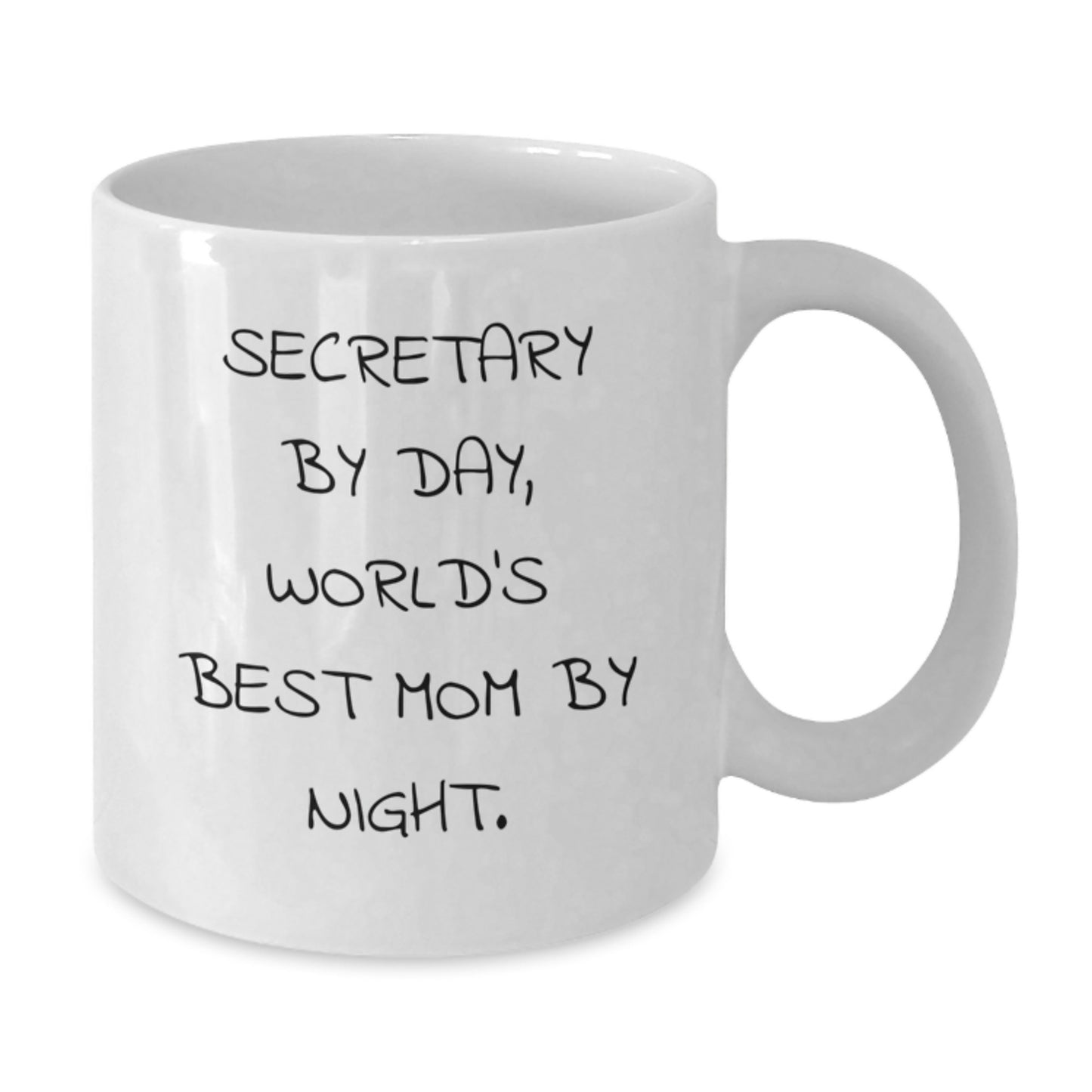 Secretary By Day, World's Best Mom By Night. Funny Graduation Gifts for Her from Friends or Family, White Coffee Mug - Additional