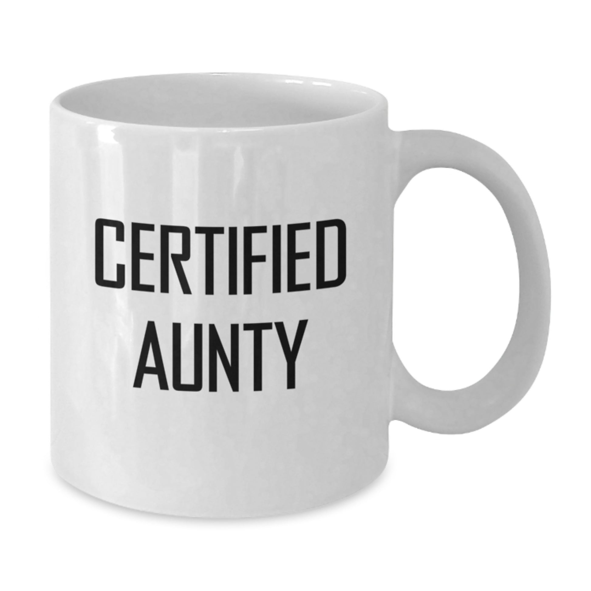 Funny Aunty Certificates Gifts from Family for Aunty's Birthday Unique White Coffee Mug - Additional