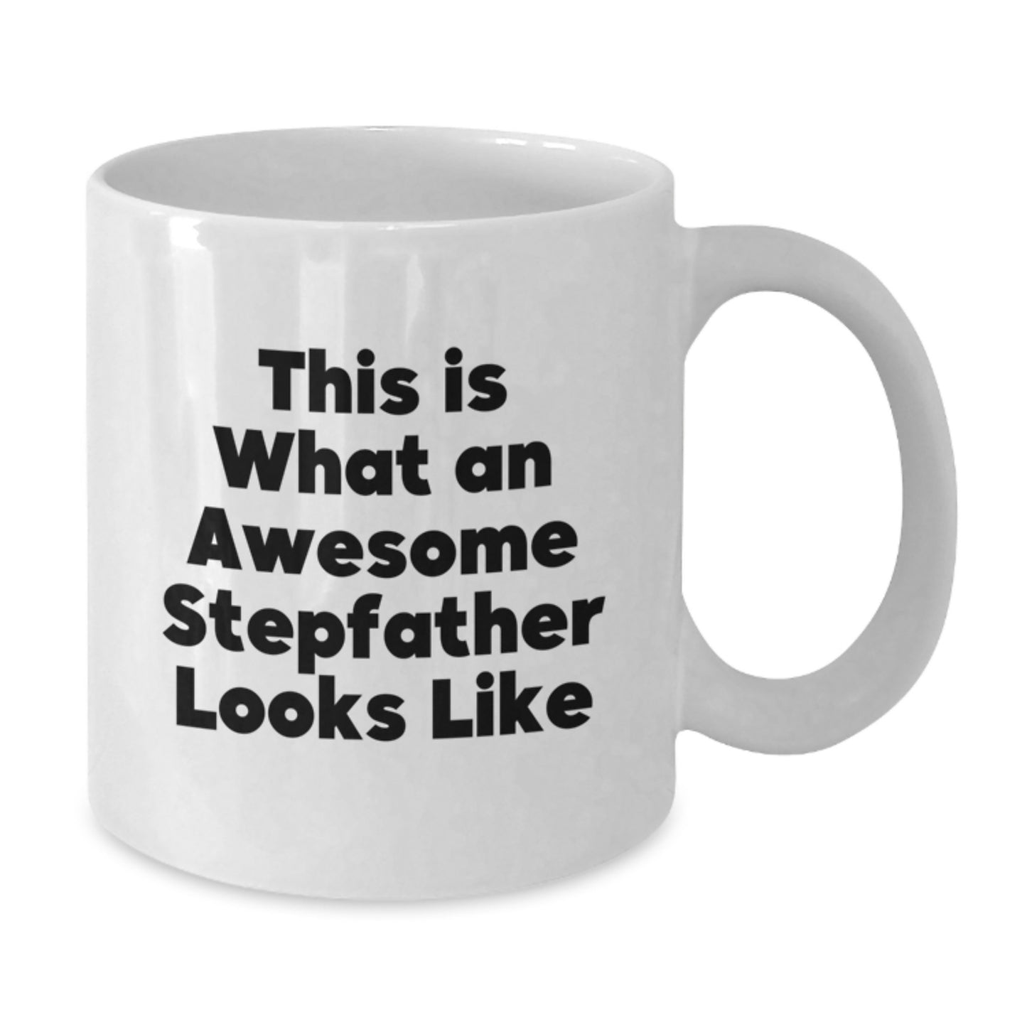 Funny Stepfather Gifts, This Is What An Awesome Stepfather Looks Like, White Coffee Mug for Graduation, Gifts from Men to Stepfather, Perfect for Family - Additional