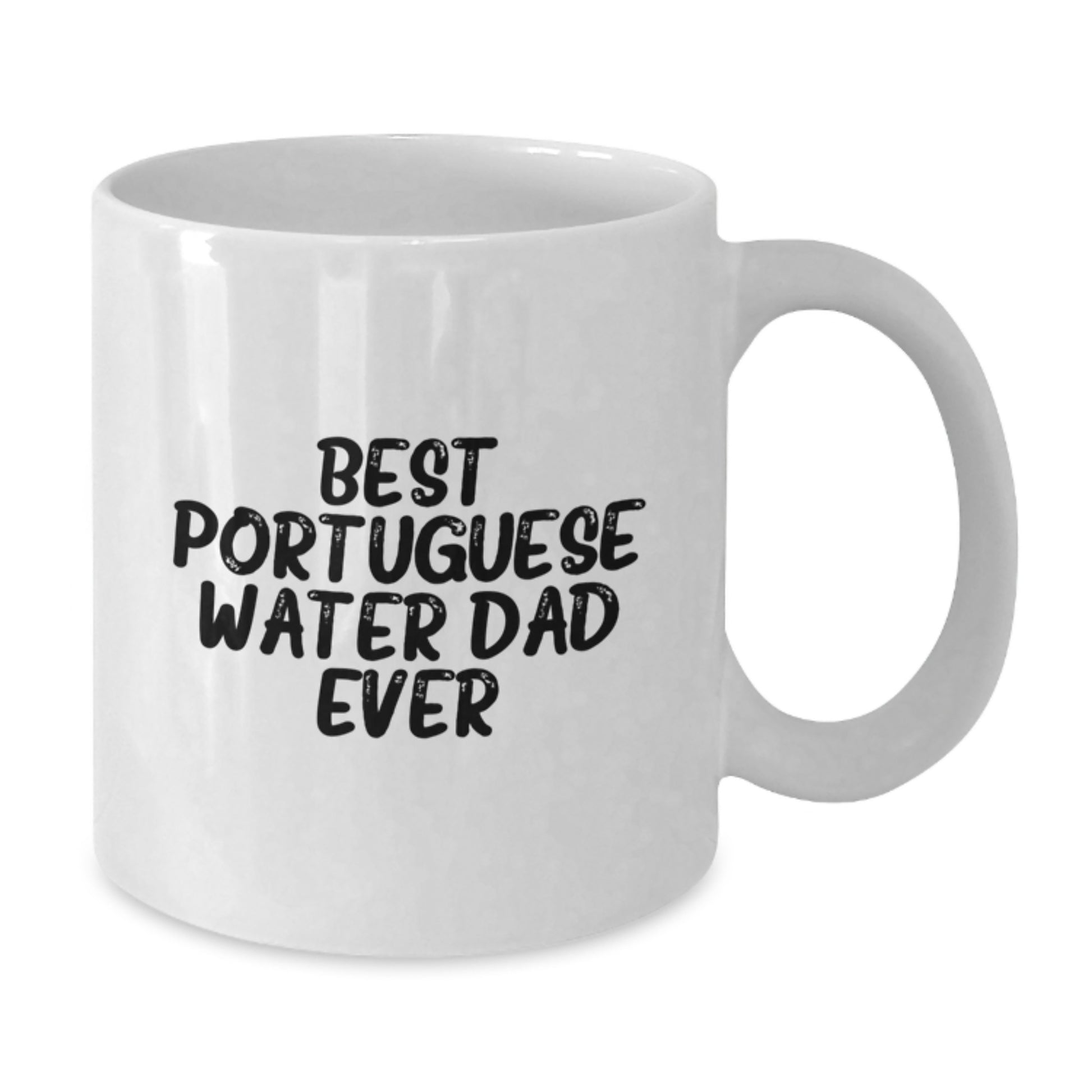 Funny Portuguese Water Dog Gifts for Men - Best Portuguese Water Dad Ever White Coffee Mug, 11oz or 15oz, Gifts from Men to Portuguese Water Dog Lover on Birthday - Additional