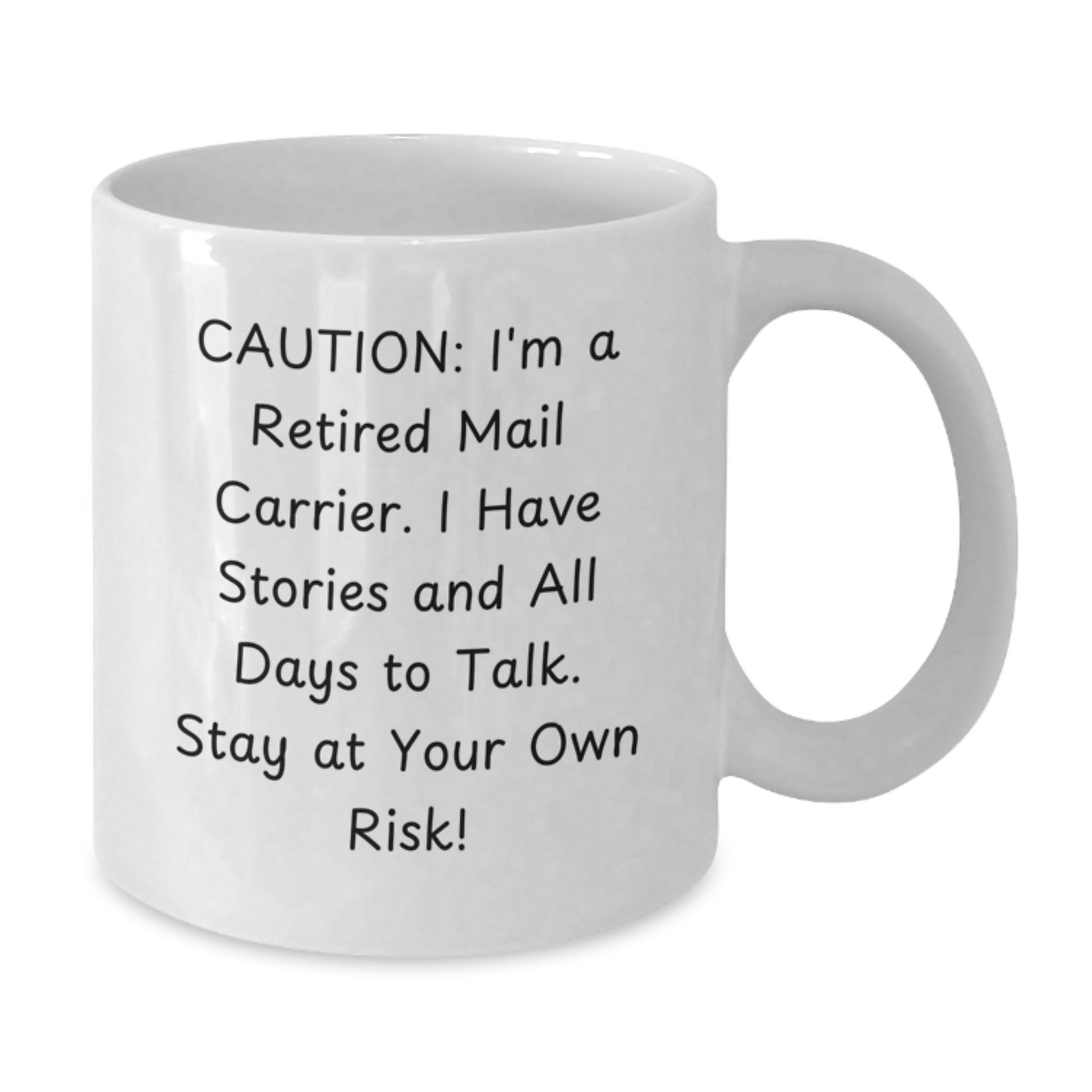 Funny Mail Carrier Gifts from Friends for Mail Carrier - White Coffee Mug, Stay at Your Own Risk! - Additional