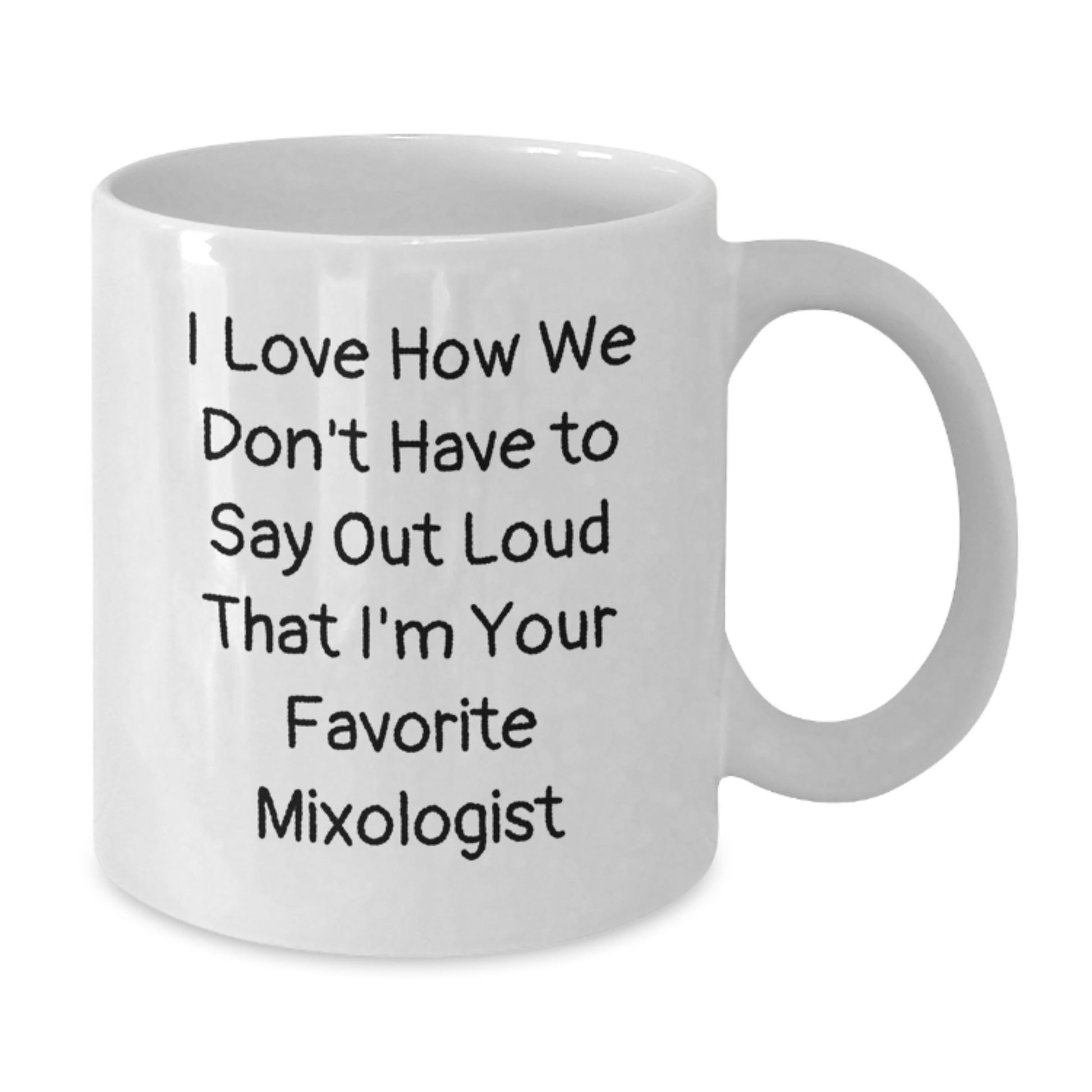 Mixologist Gifts from Friends for Favorite Mixologist, Funny Quote White Coffee Mug, Graduation Unique - Additional