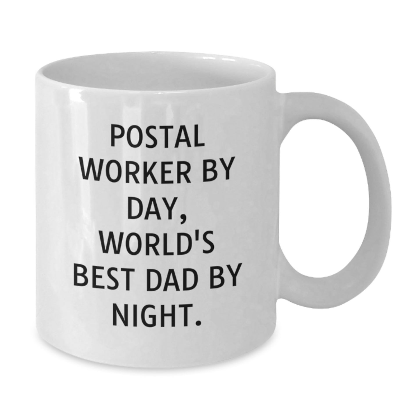Funny Postal Worker Gifts, White Coffee Mug for Graduation - 'Postal Worker By Day, World's Best Dad By Night.' - Additional