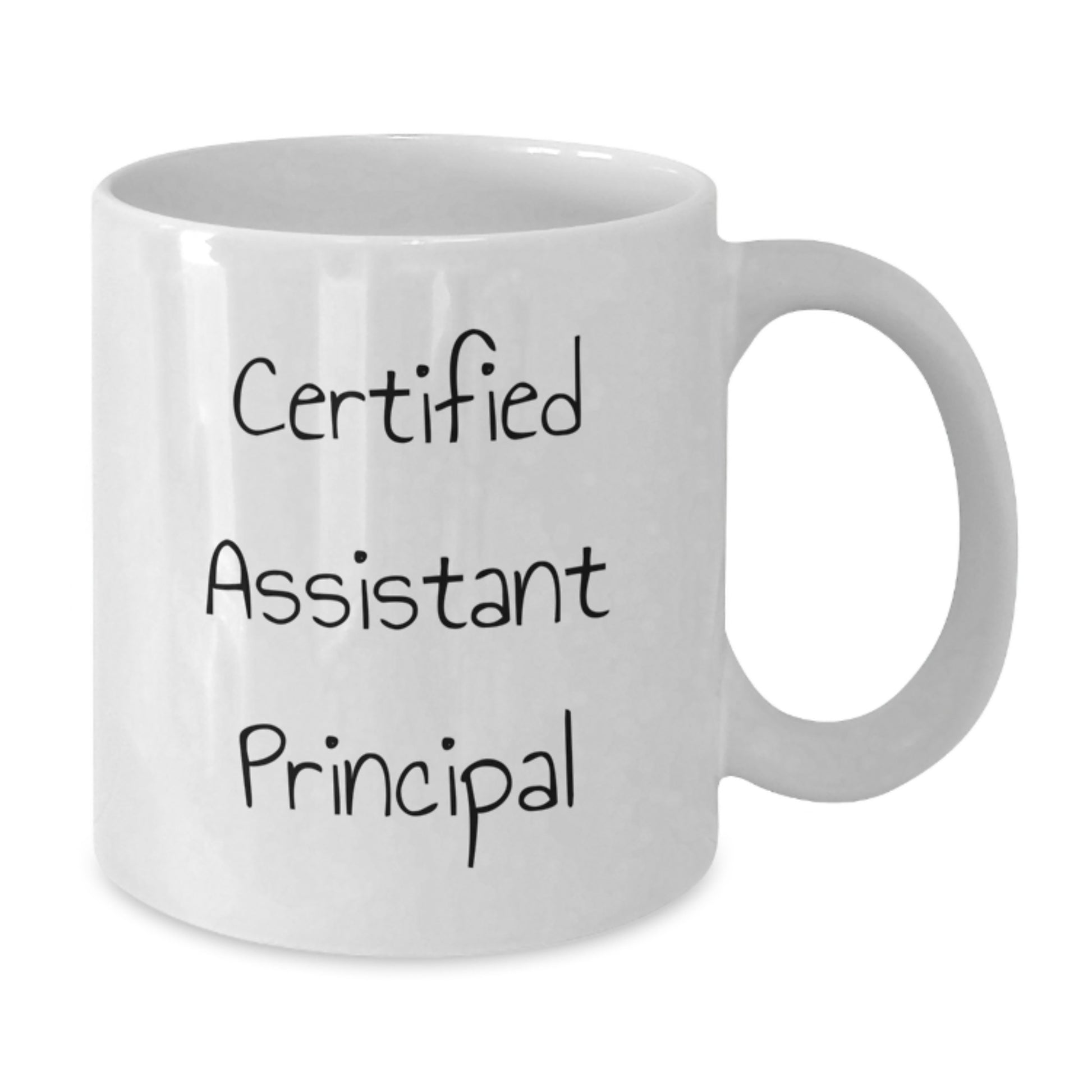 Funny Assistant Principal Gifts from Men for Graduation Unique White Coffee Mug, 'Certified Assistant Principal' Quote, 11oz or 15oz Capacity, Ceramic, Microwave and Dishwasher Safe - Additional