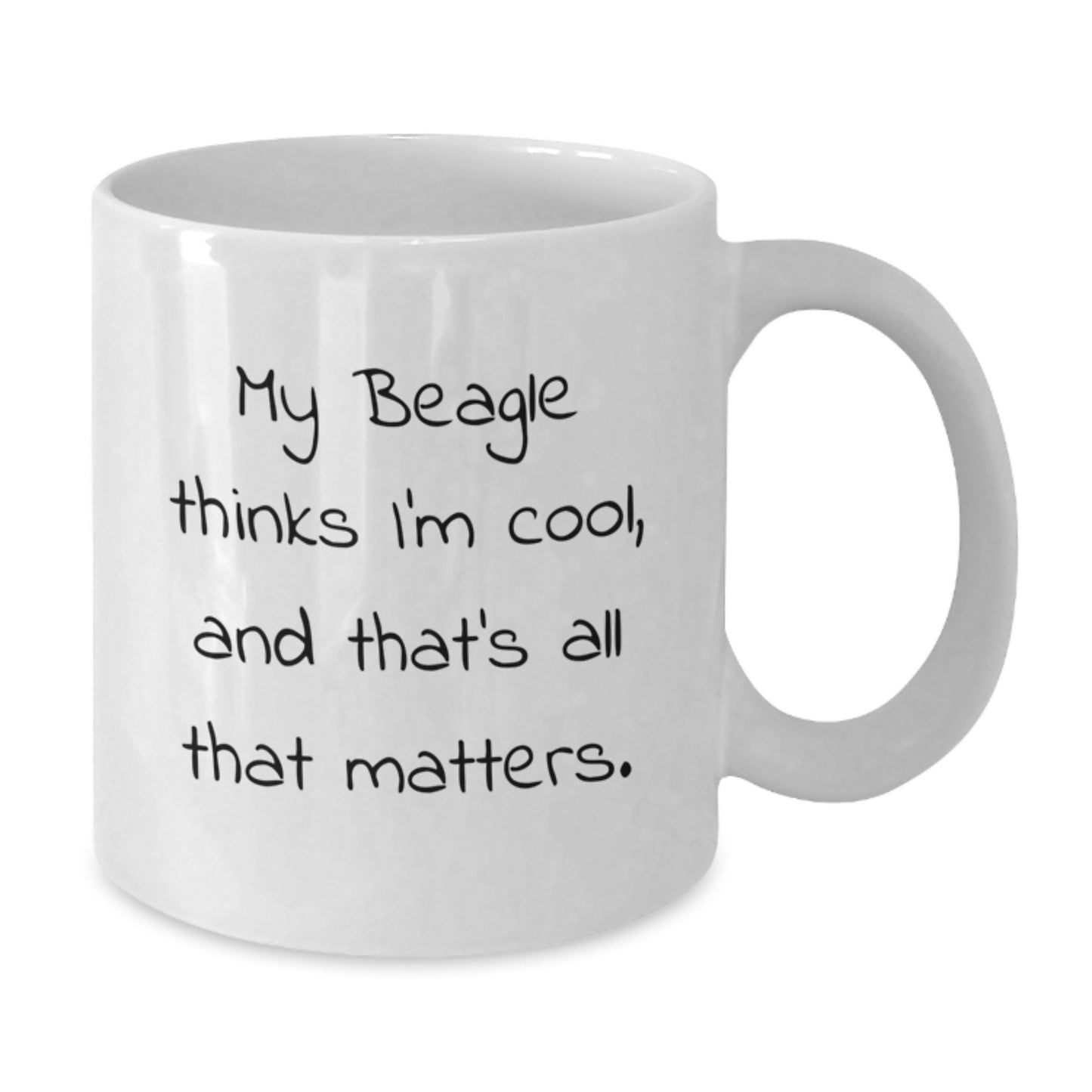 Funny Beagle Dog Gifts for Men - White Coffee Mug - Valentine's Unique Gifts from Men to Beagle Dog Lovers - Additional