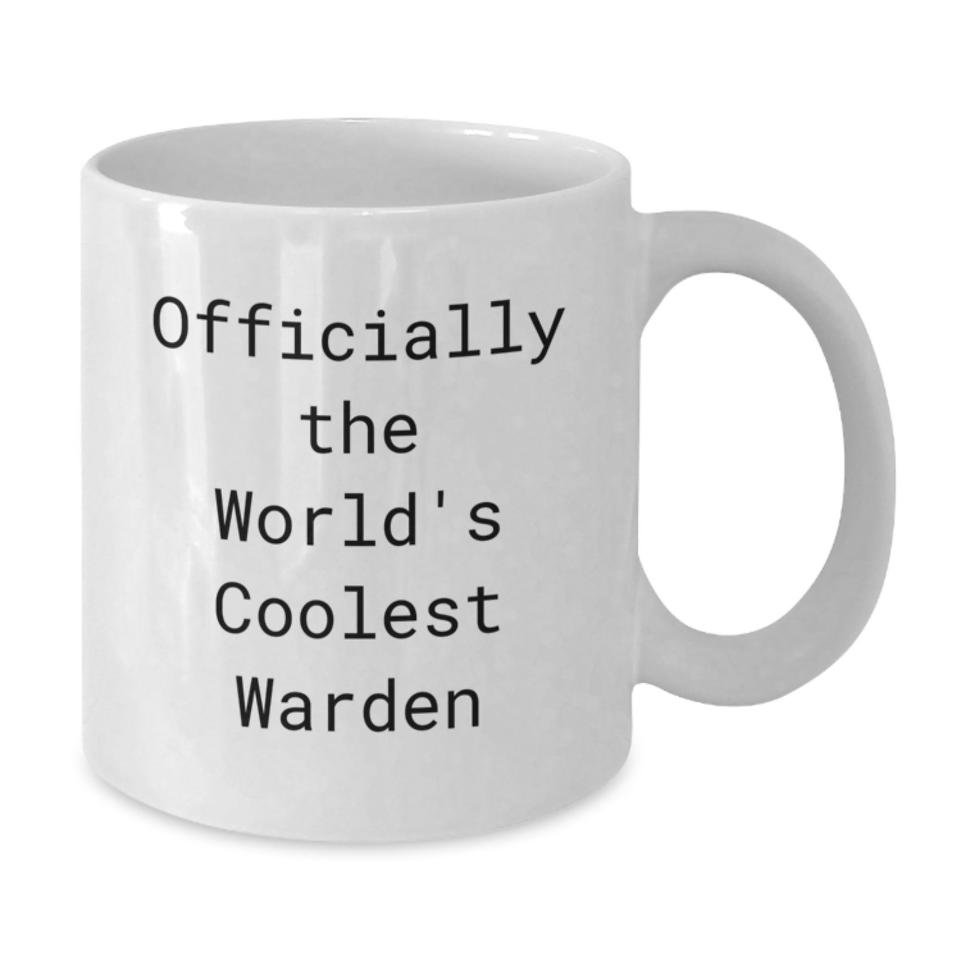 Funny Gifts from Men to Warden - Christmas Unique Warden White Coffee Mugs, 'Officially The World's Coolest Warden' Quote on Best White Coffee Mugs for Warden - Additional