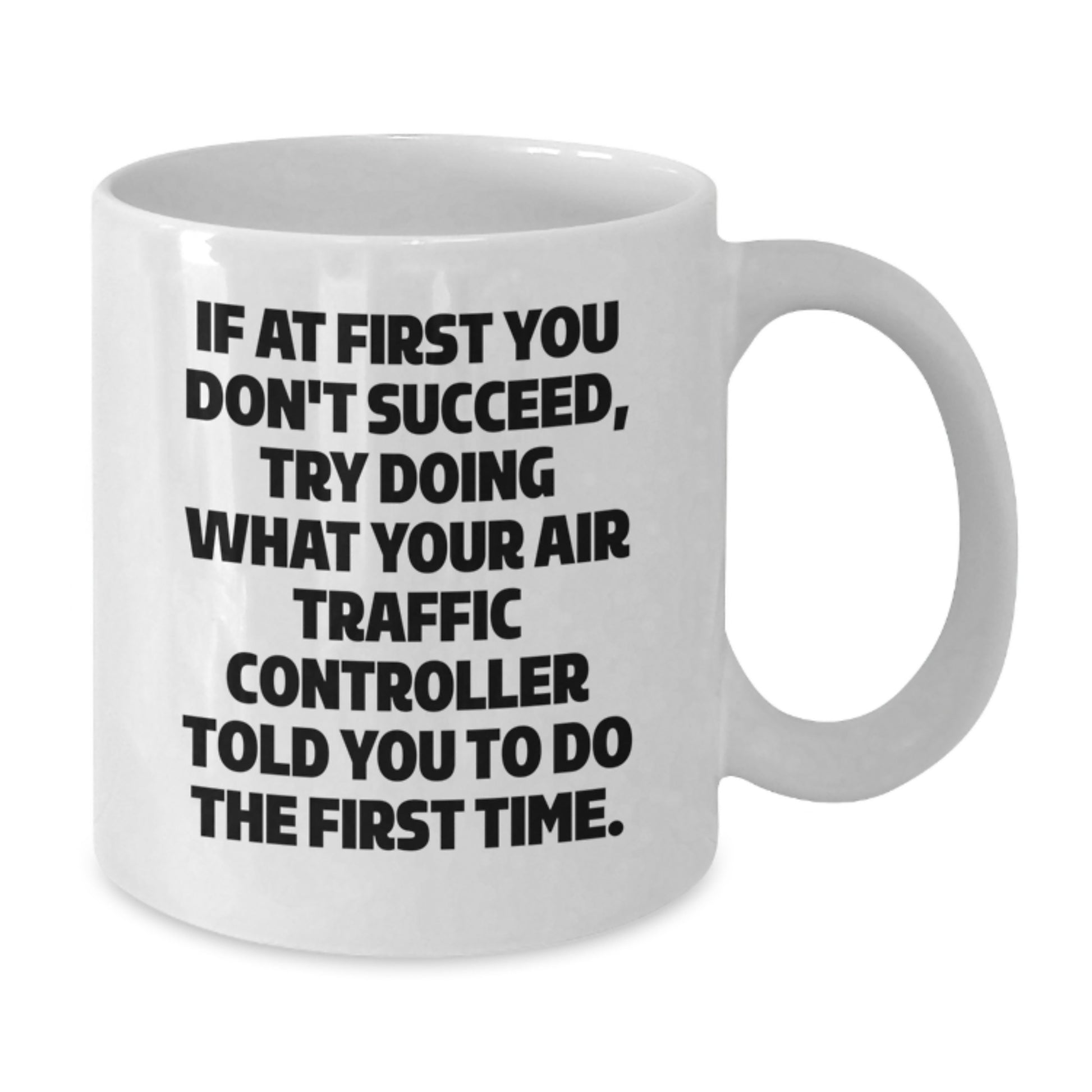 Funny Air Traffic Controller Gifts from Friends - White Coffee Mug for Men, Christmas Unique Presents - Additional