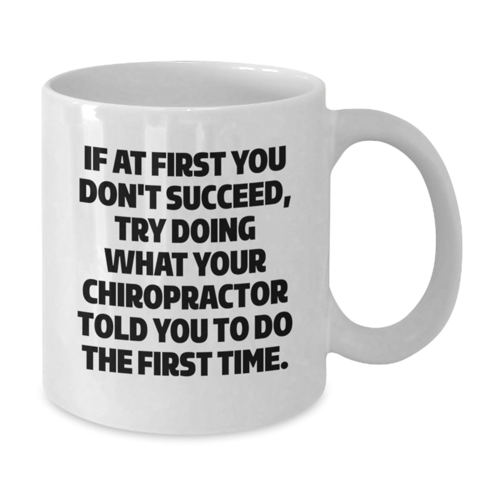 Funny Chiropractor Gifts from Men to Friends - White Coffee Mug for Christmas Unique Presents - Additional