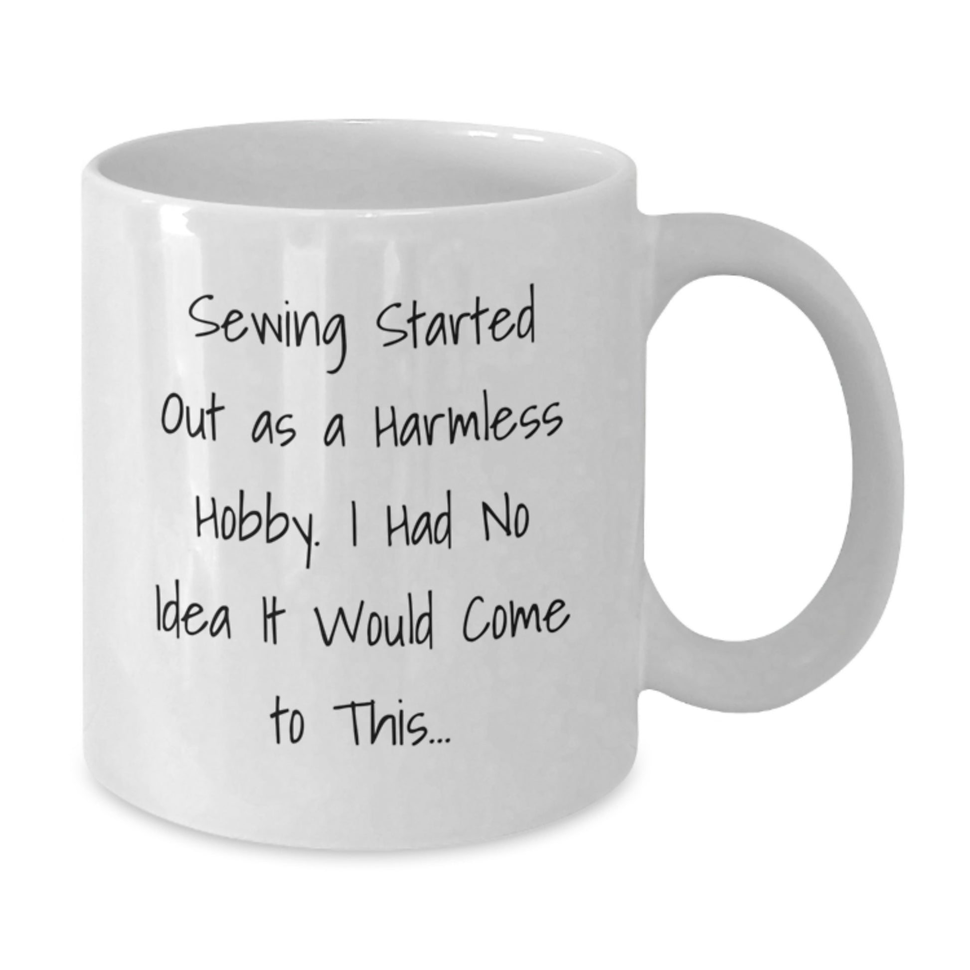 Sewing Started Out As Funny Hobby Gift Ideas for Men and Women, White Coffee Mug for Sewing Enthusiasts, Christmas Unique Presents - Additional
