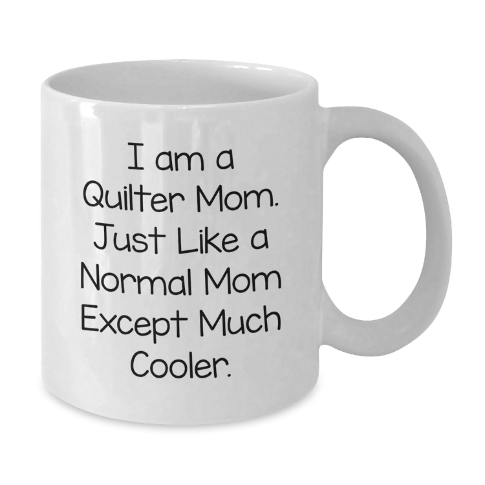 Quilter Mom Gifts, Funny White Coffee Mug, Unique Christmas Memorable Presents for Quilter Friends, Family, and Coworkers - Additional