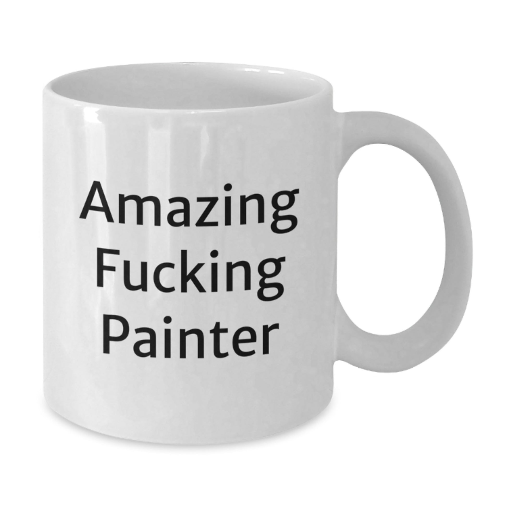 Funny Painter Gift for Men, Unique White Coffee Mug for Painter Friends, Amazing 'F--king' Painter Quote - Additional
