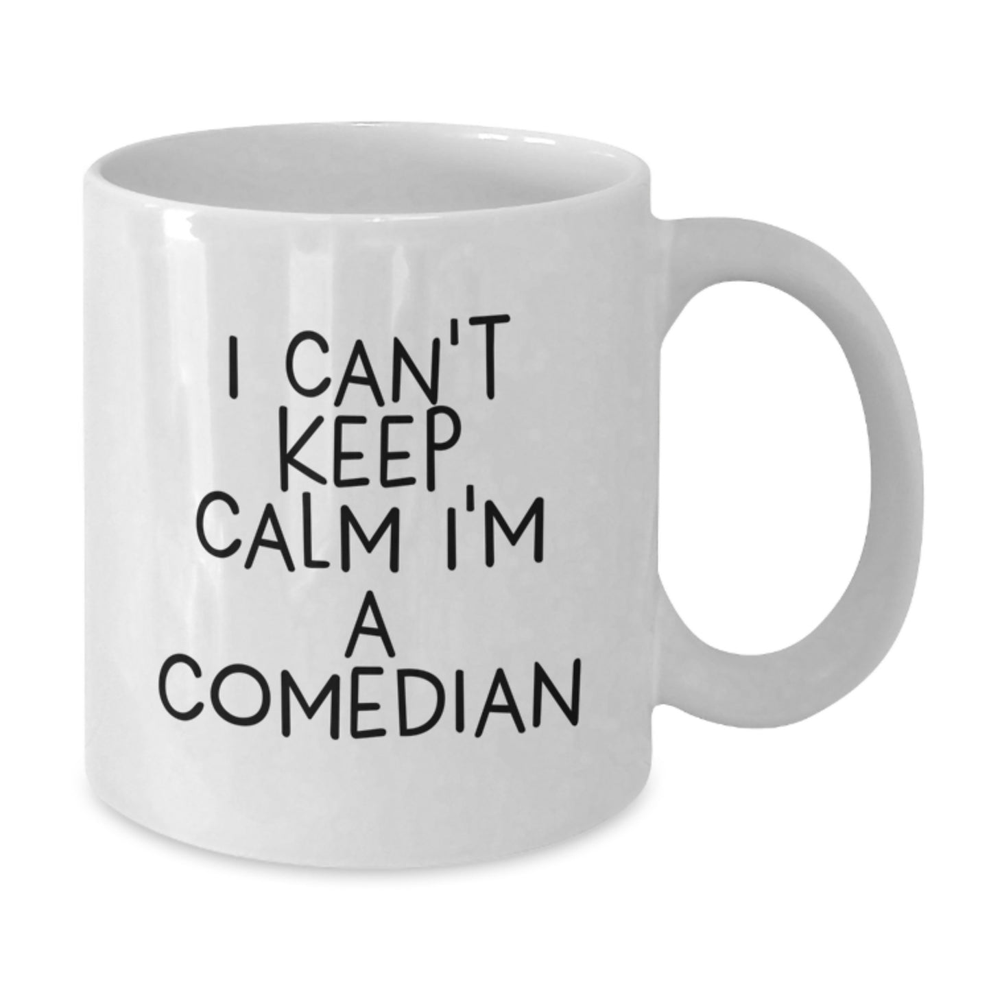 Funny Comedian Quotes Gifts for Comedians White Coffee Mug, 'I Can't Keep Calm I'm A Comedian' Unique Christmas Unique Gifts from Men to Comedians - Additional