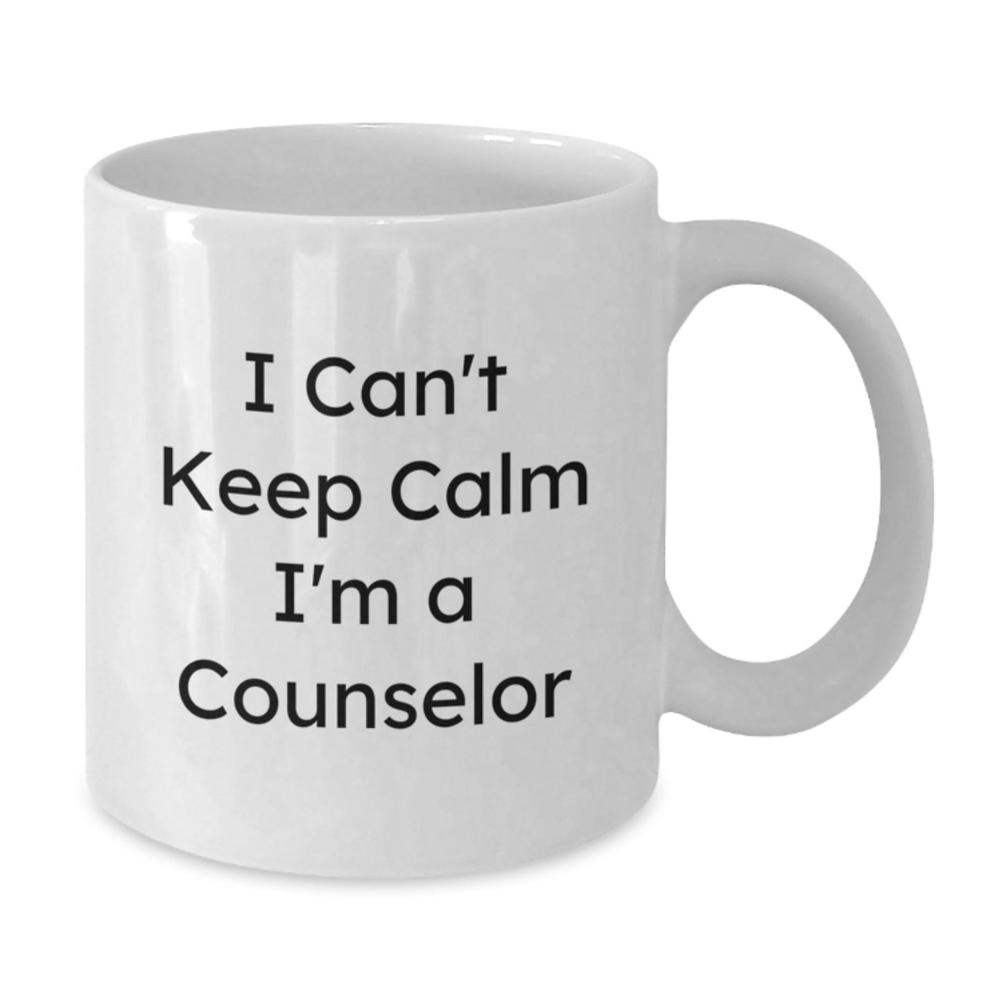 Funny Counselor Gifts for Men from Friends - I Can't Keep Calm I'm A Counselor White Coffee Mug, Ideal Gift for Counselor Christmas Unique Presents - Additional