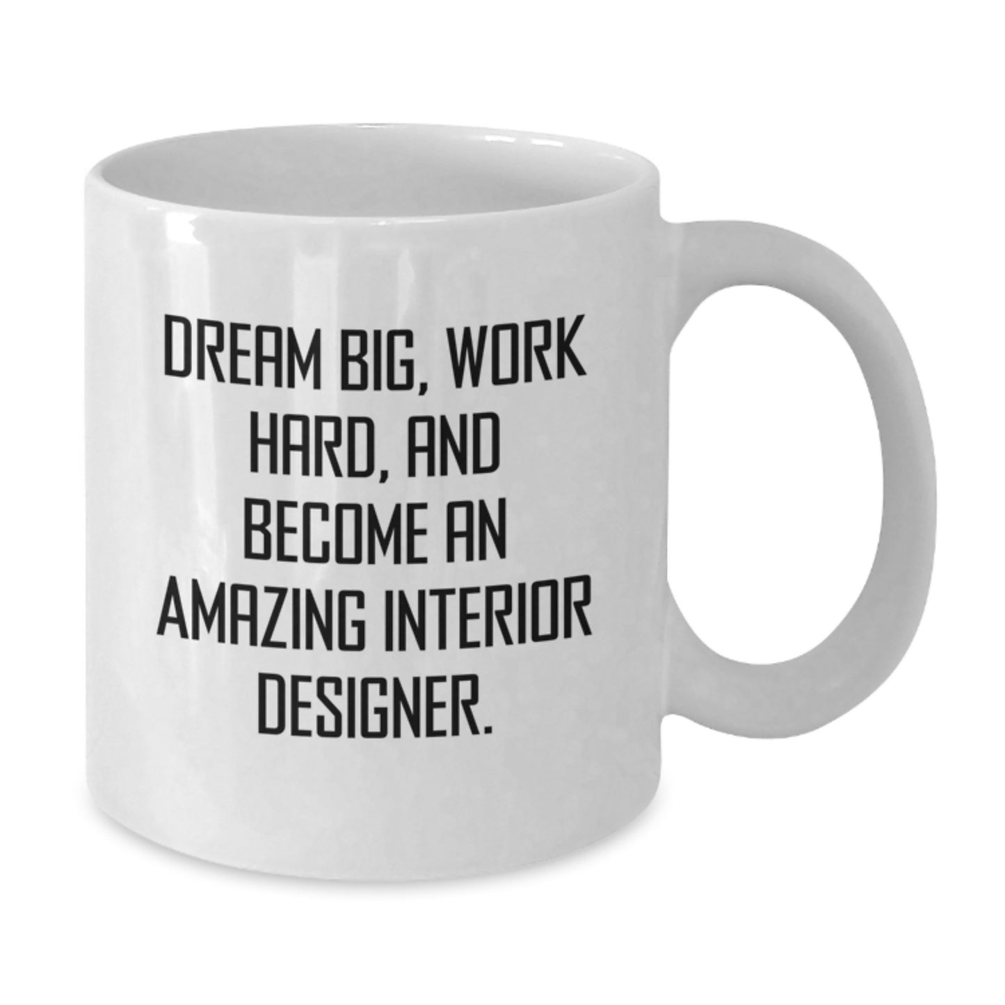 Funny Inspirational White Coffee Mug Gifts for Interior Designer Friends Family Men Women - Additional