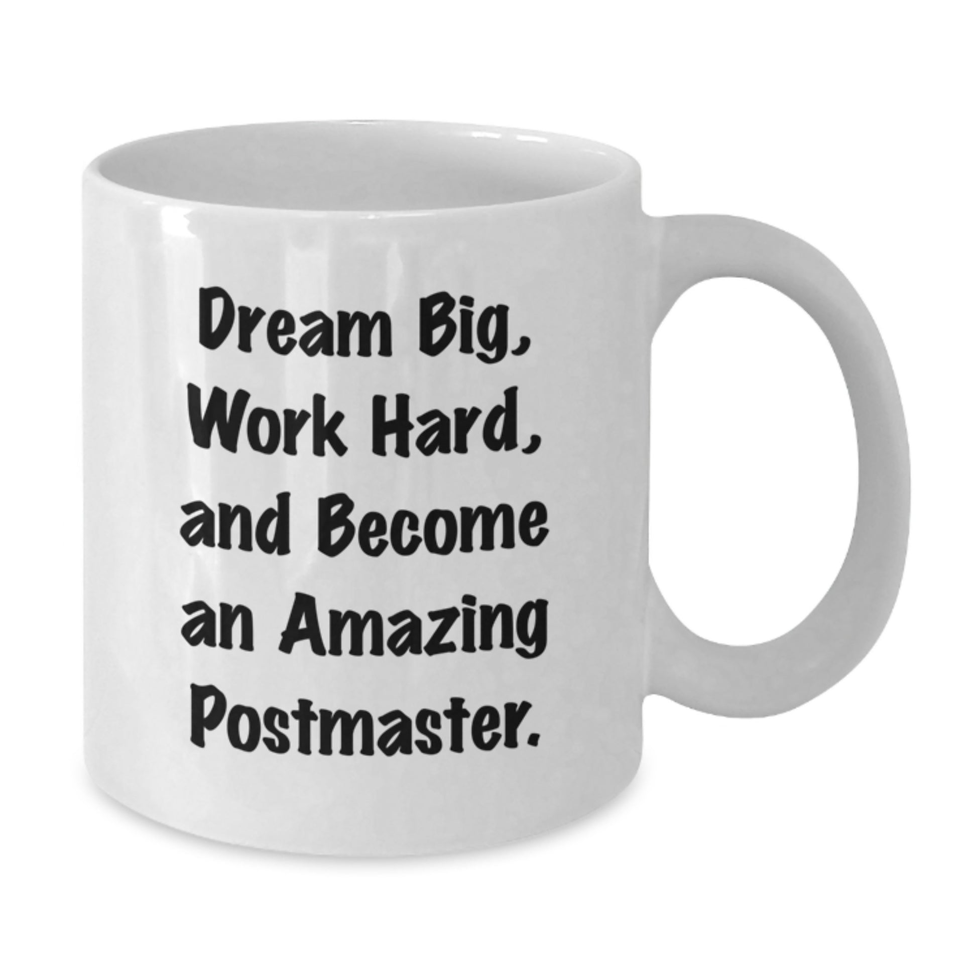 Funny Postmaster Gifts for Men, White Coffee Mug with Inspirational Quote, Gifts from Friends to Postmaster, Unique Christmas Unique Gifts for Him - Additional