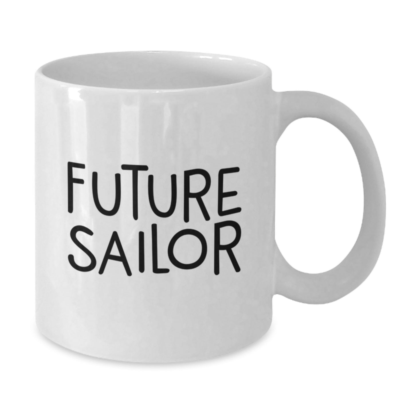 Funny Future Sailor Gifts from Friends and Family Members White Coffee Mug 11oz or 15oz Capacity Sailor Mug - Additional