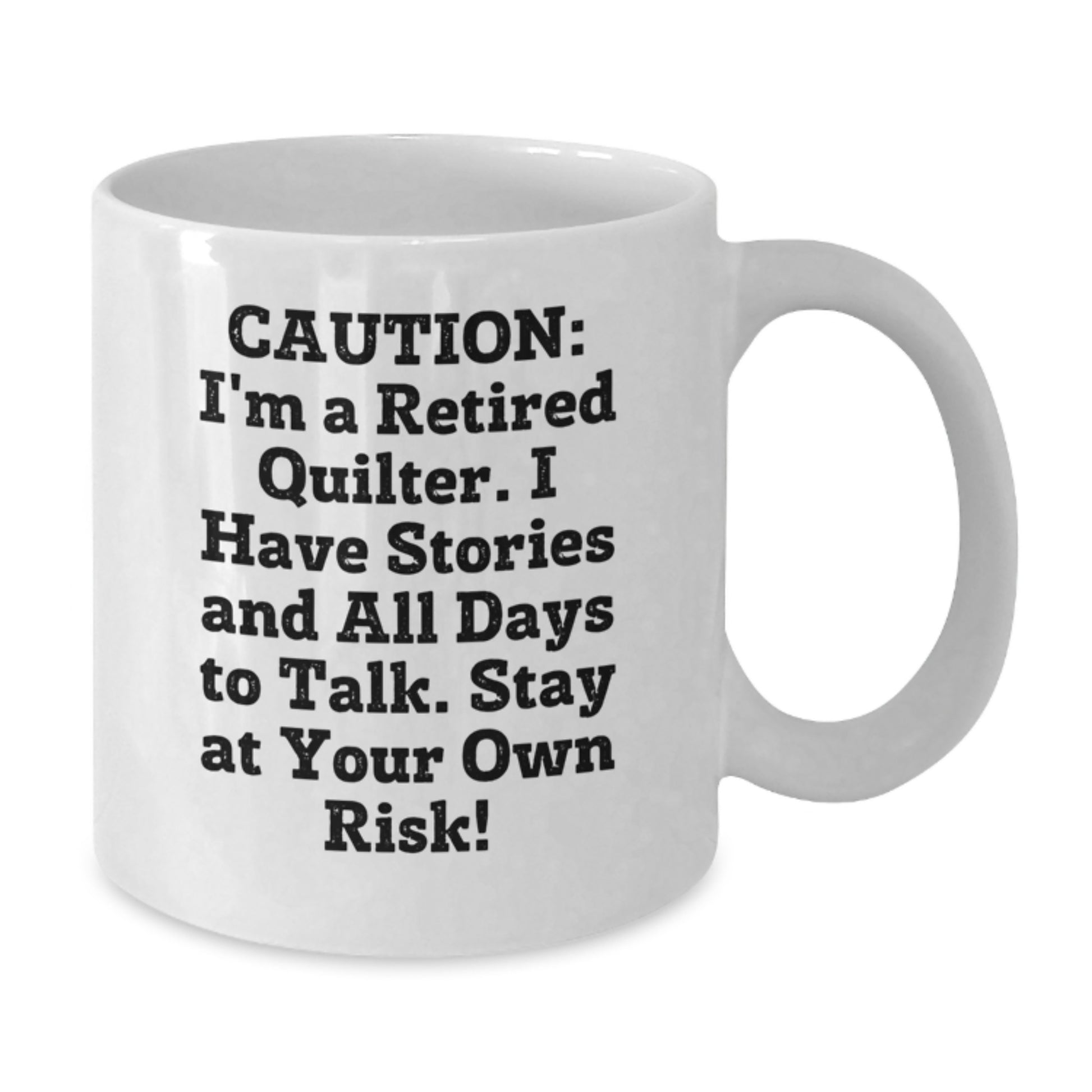 Quilter Humor Christmas Unique Gift Ideas Funny White Coffee Mug for Friends and Family - Additional