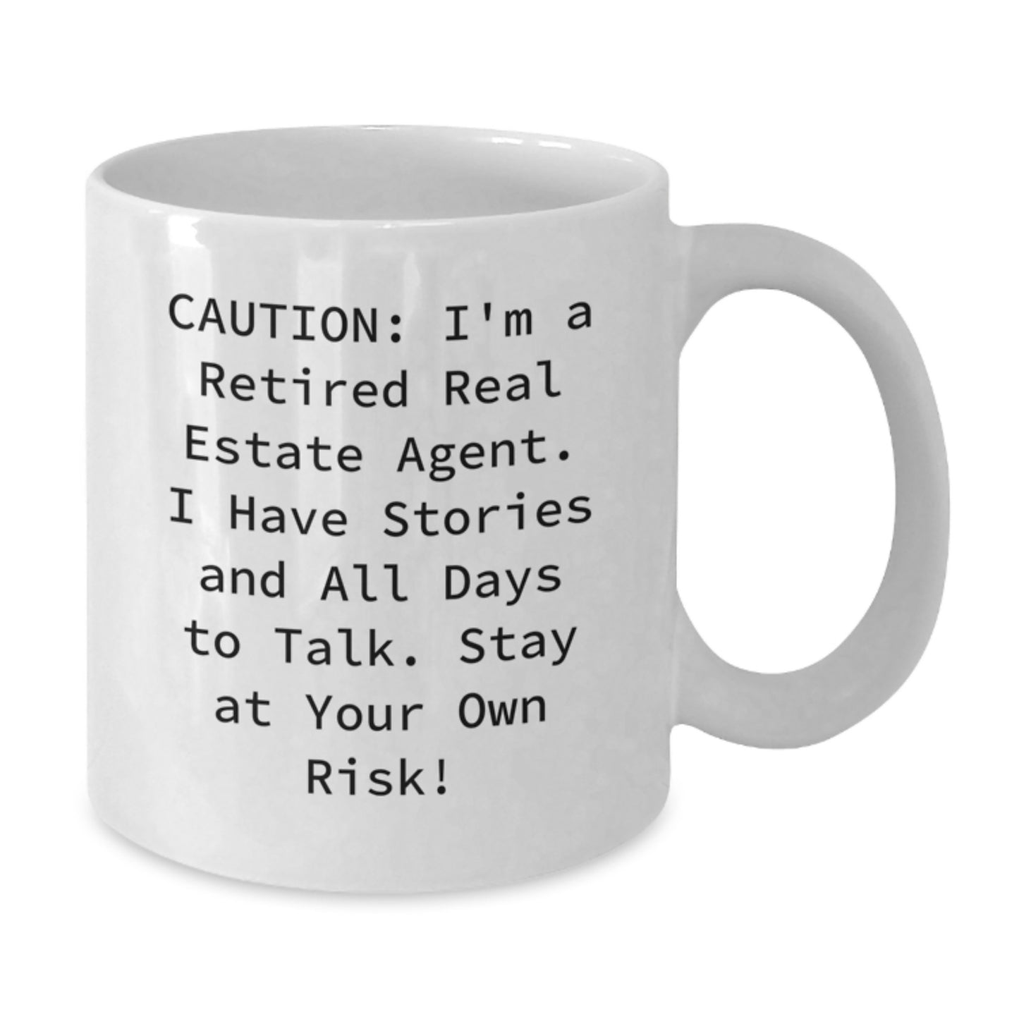 Funny Real Estate Agent Gifts from Friends to Stay at Your Own Risk! White Coffee Mug for Graduation - Additional