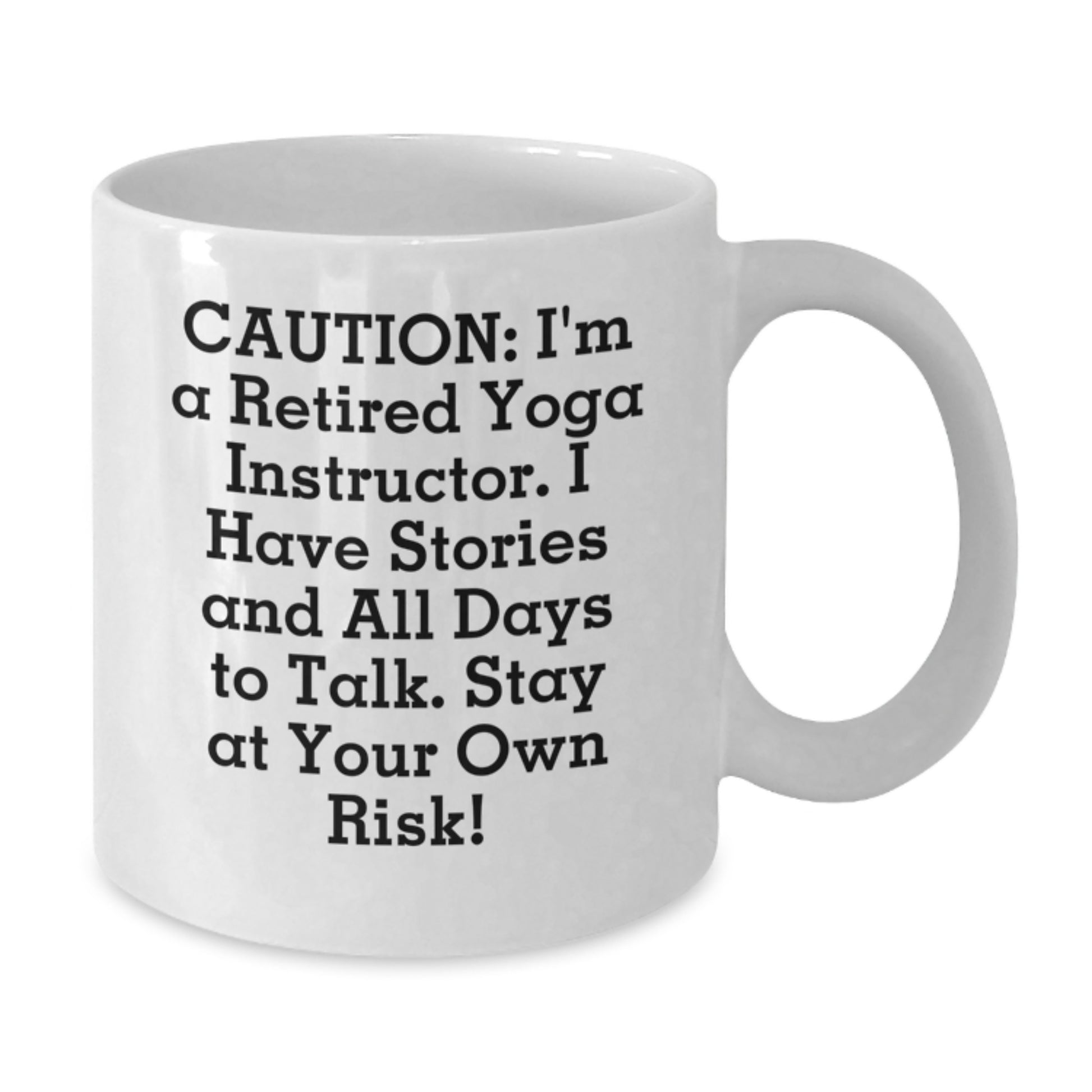 Funny Yoga Instructor Humor White Coffee Mug, Gifts from Friends, Yoga Instructor Gifts for Birthday, Stay At Your Own Risk! - Additional