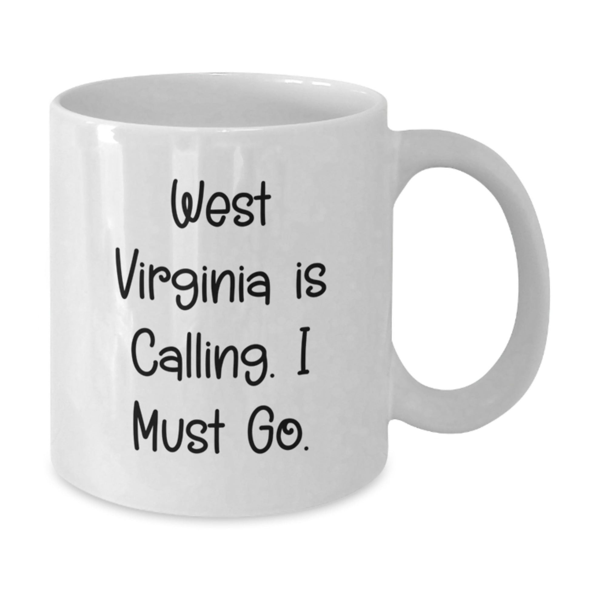 West Virginia Calling Gifts for Friends from West Virginia White Coffee Mug, Funny Quotes, Graduation Unique Gifts - Additional