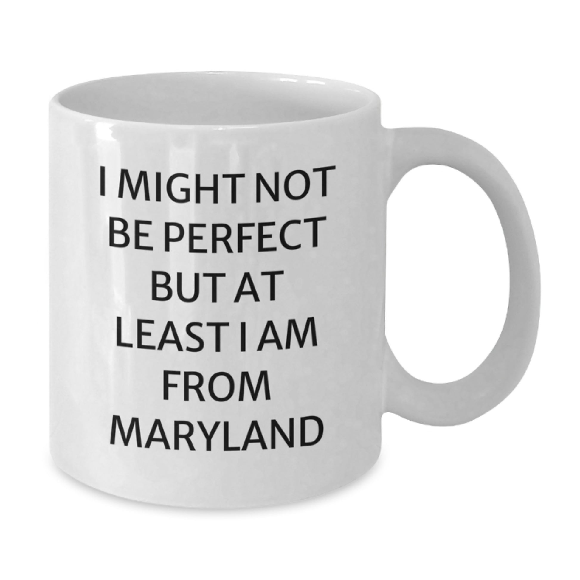 Funny Maryland Gifts, White Coffee Mug for Women, Unique Christmas Unique Gifts from Maryland - Additional
