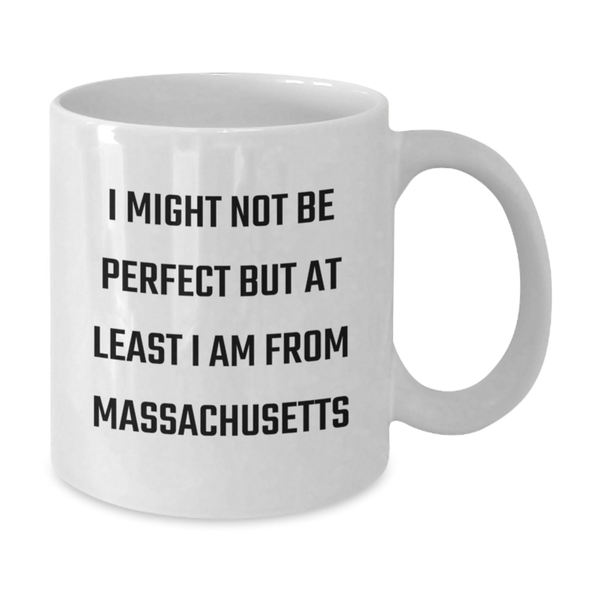 Funny Massachusetts Gifts, Unique White Coffee Mugs, 'I Might Not Be Perfect But At Least I Am From Massachusetts' Christmas Unique Gifts for Massachusetts - Additional