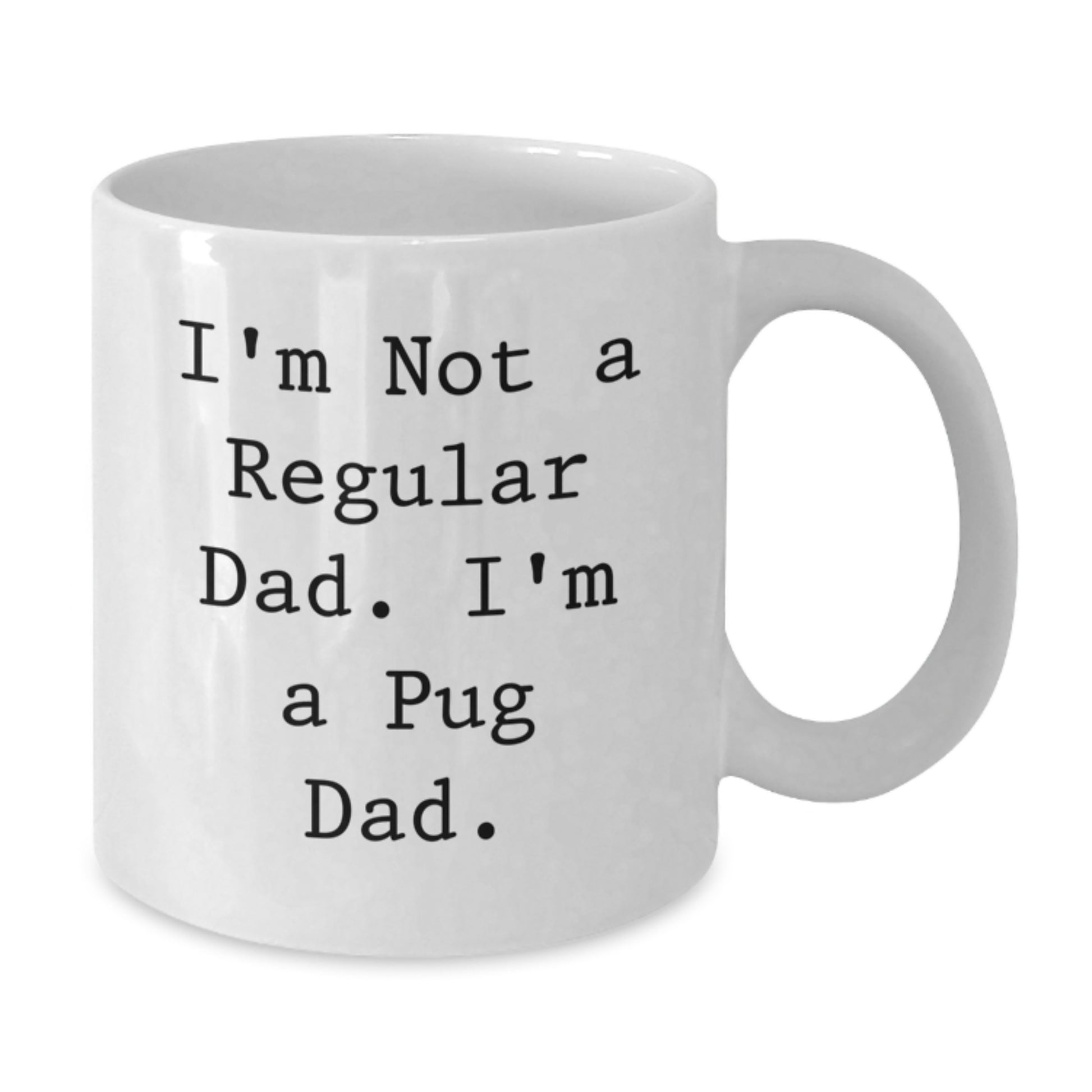 Funny Pug Dad Gifts from Men to Pug Lovers, White Coffee Mug for Christmas Unique Ideas - Additional