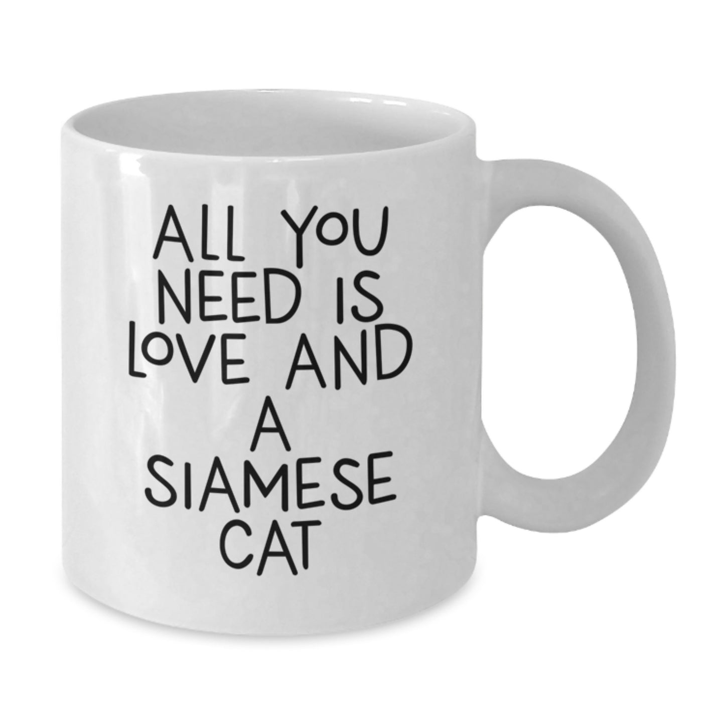 Funny Siamese Cat Gifts for Men from Family, White Coffee Mug All You Need Is Love And A Siamese Cat Christmas Unique - Additional