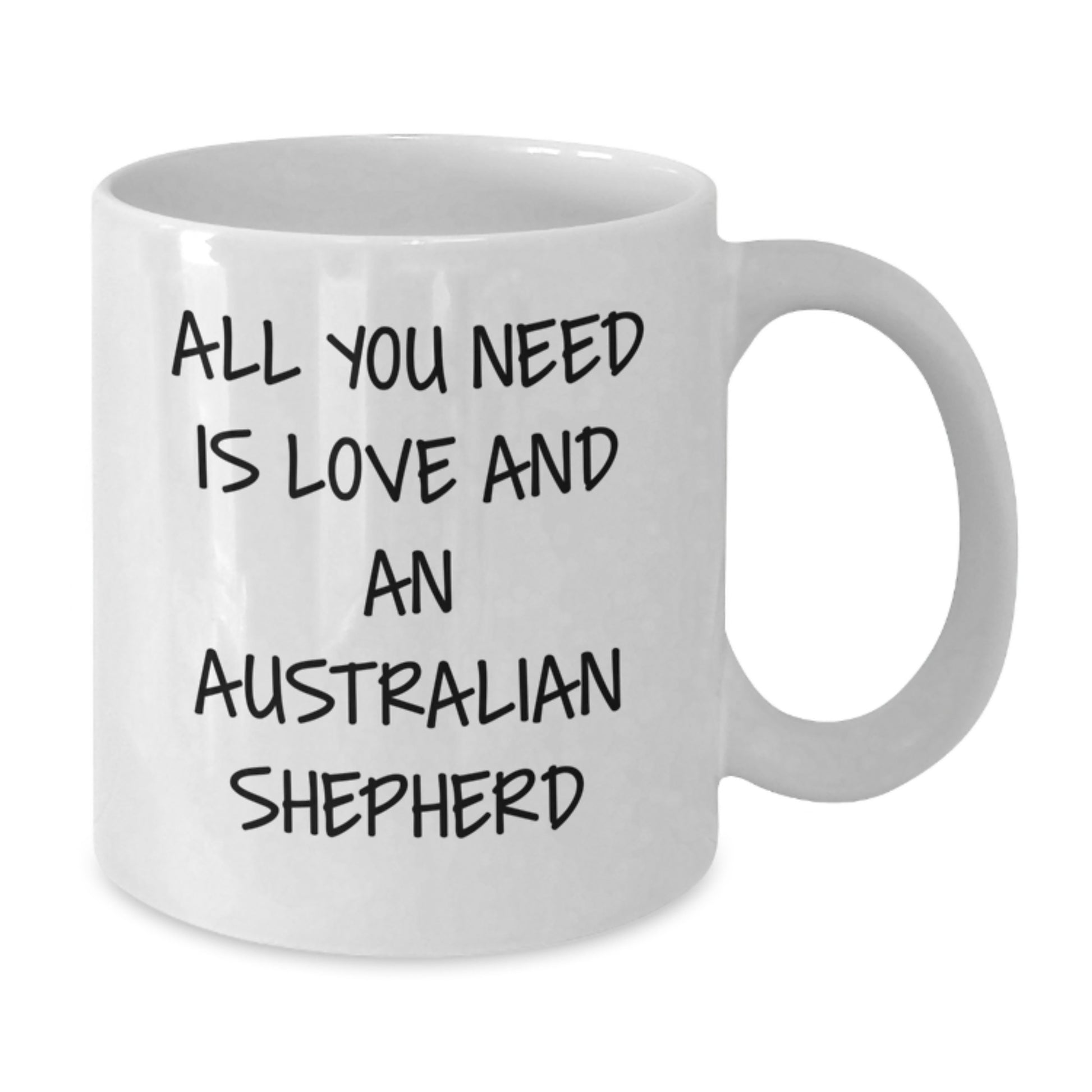 Funny Australian Shepherd Dog Lover Gifts from Friends and Family for Graduation Unique Australian Shepherd Dog White Coffee Mugs with All You Need Is Love Quote - Additional