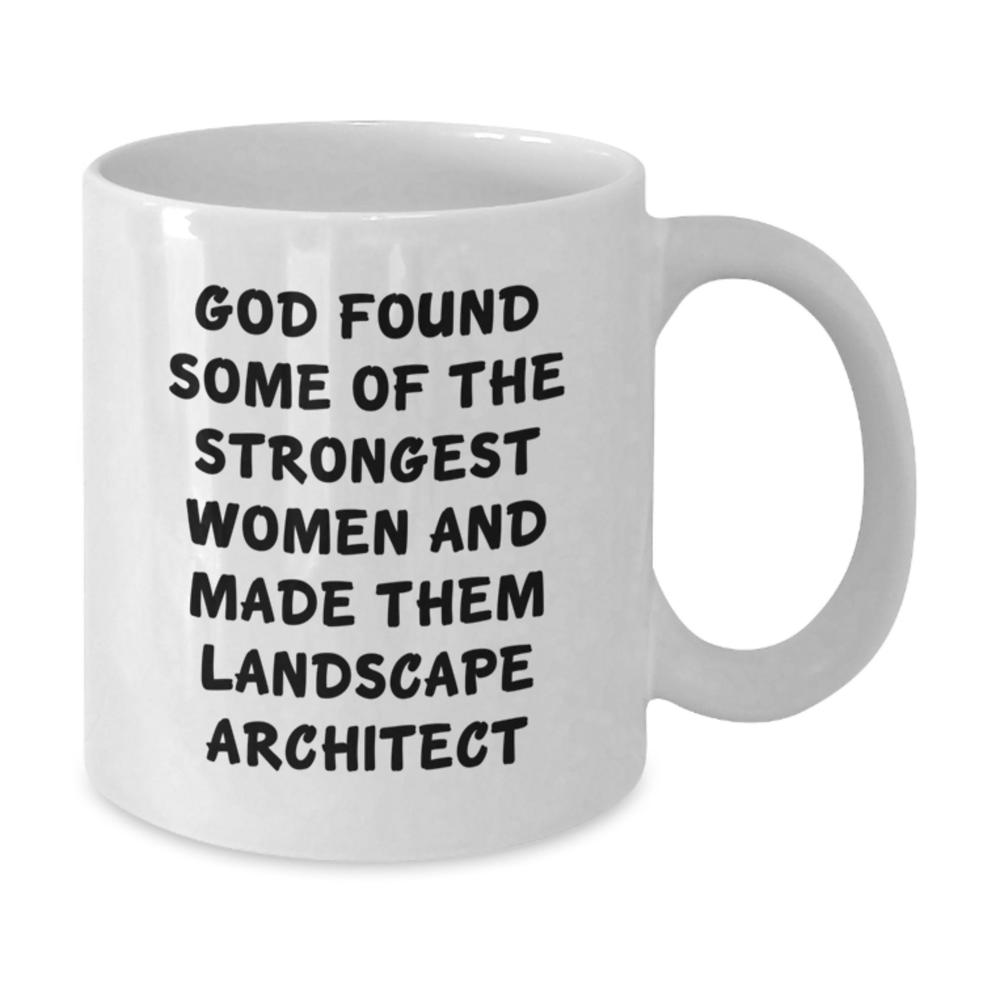 Funny Landscape Architect White Coffee Mugs for Women, Gifts from Friends, Unique Christmas Unique Gifts for Landscape Architect Colleagues, Inspirational Quote - Additional