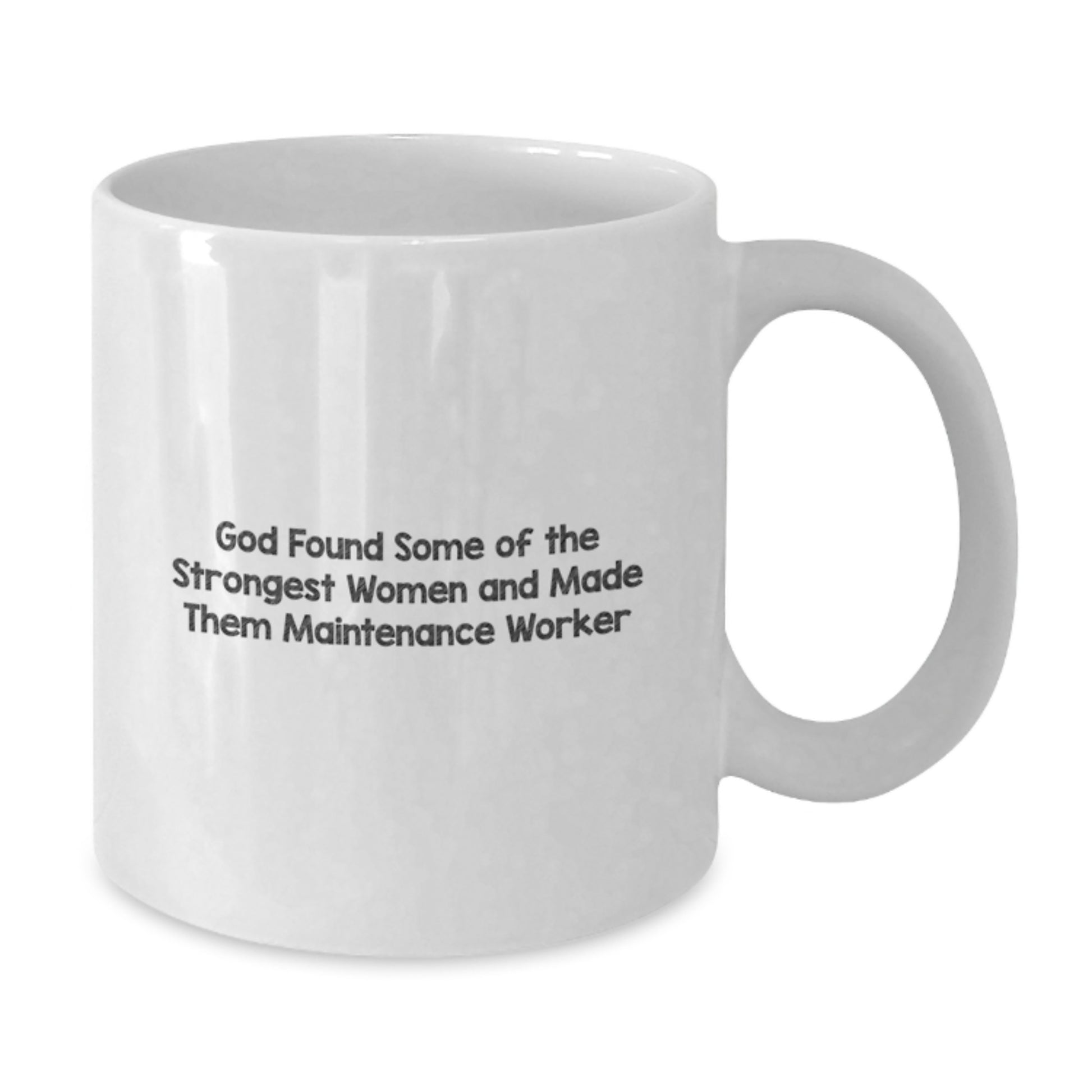 Funny Quote Maintenance Worker Gifts for Women, White Coffee Mugs with Inspirational Message from God, Christmas Unique Presents for Maintenance Worker Friends and Family - Additional