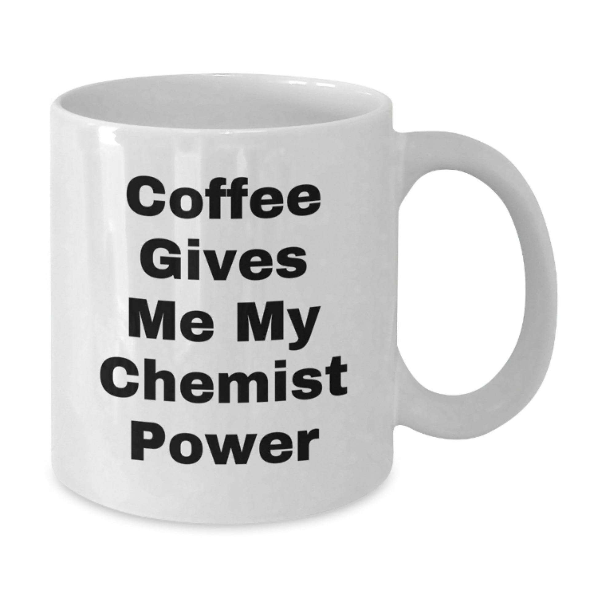 Funny White Coffee Mug for Chemist Friends Gifts from Family, Inspirational Quote Christmas Unique Presents - Additional