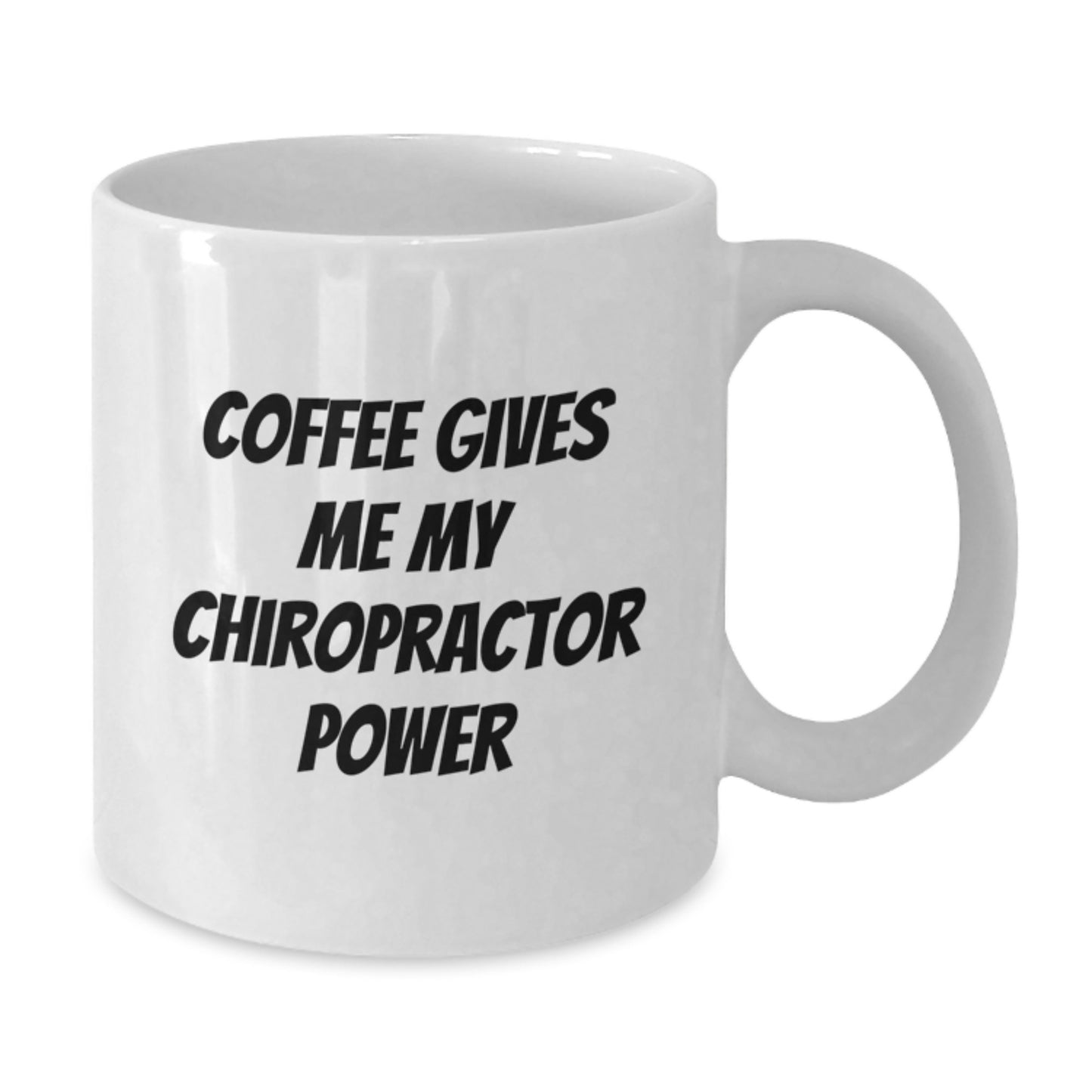 Funny Gift for Chiropractors, Chiropractor White Coffee Mug, Gifts from Friends, 'Coffee Gives Me My Chiropractor Power', Unique Christmas Unique Gifts - Additional