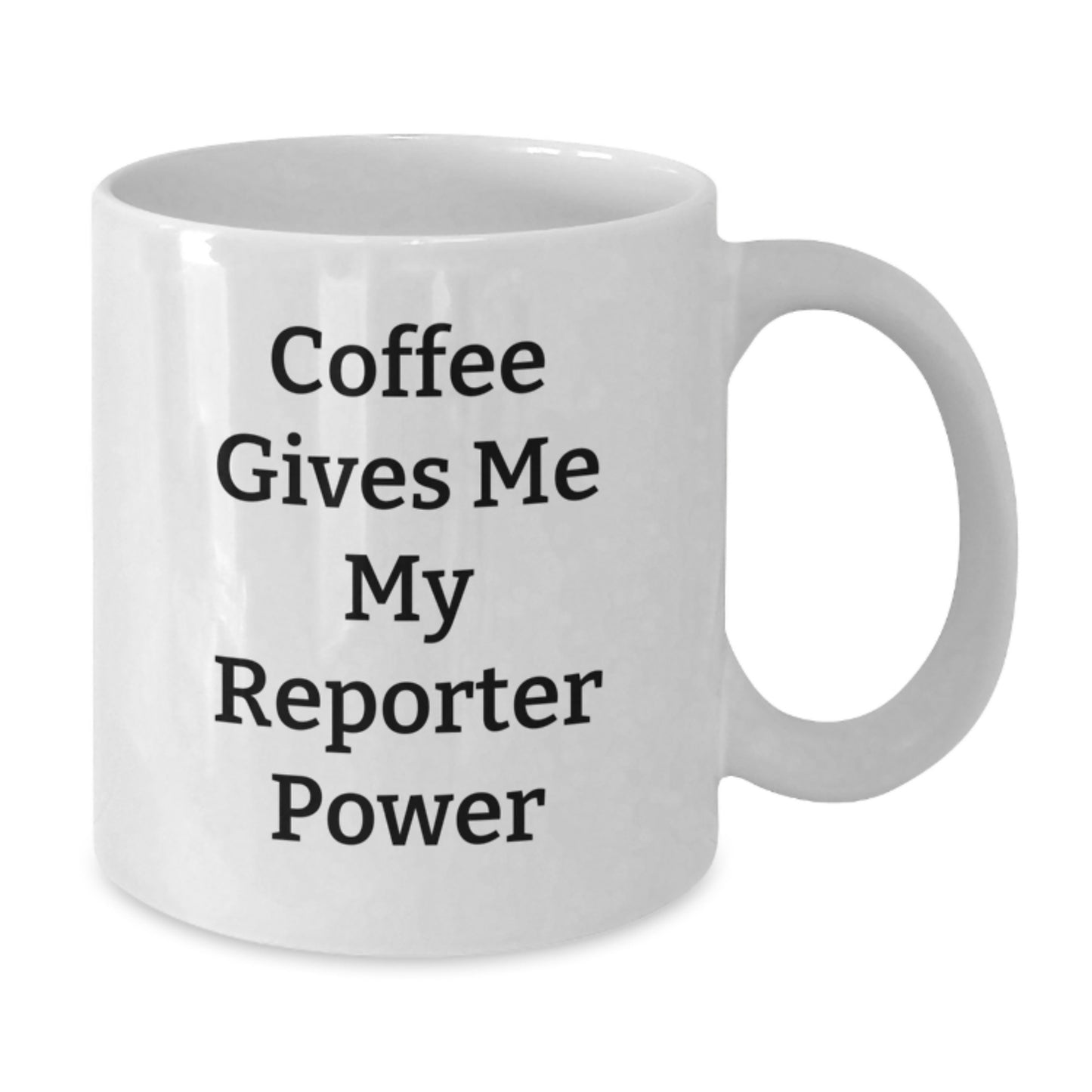 Funny Reporter Gifts, White Coffee Mug, 'Coffee Gives Me My Reporter Power' Christmas Unique Gifts for Men Women Friends Family - Additional