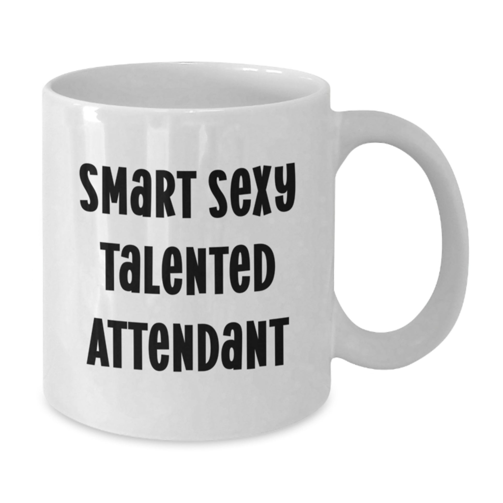 Funny Attendant Christmas Unique Gifts from Friends, Smart Sexy Talented Attendant White Coffee Mug, Attendant Mug for Women Men Family - Additional