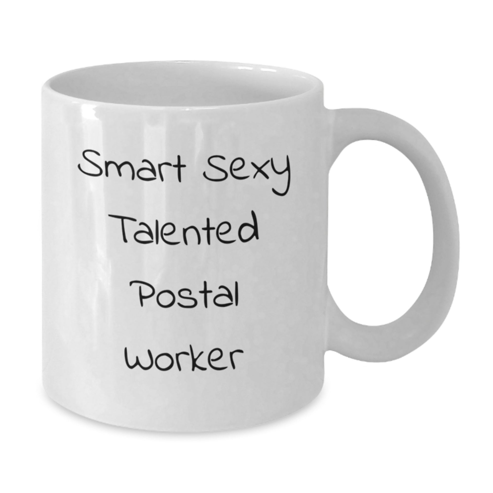 Funny Smart Sexy Talented Postal Worker White Coffee Mug Gifts for Men Women Friends Coworkers Family - 'You're the Best' Graduation Unique Present - Additional