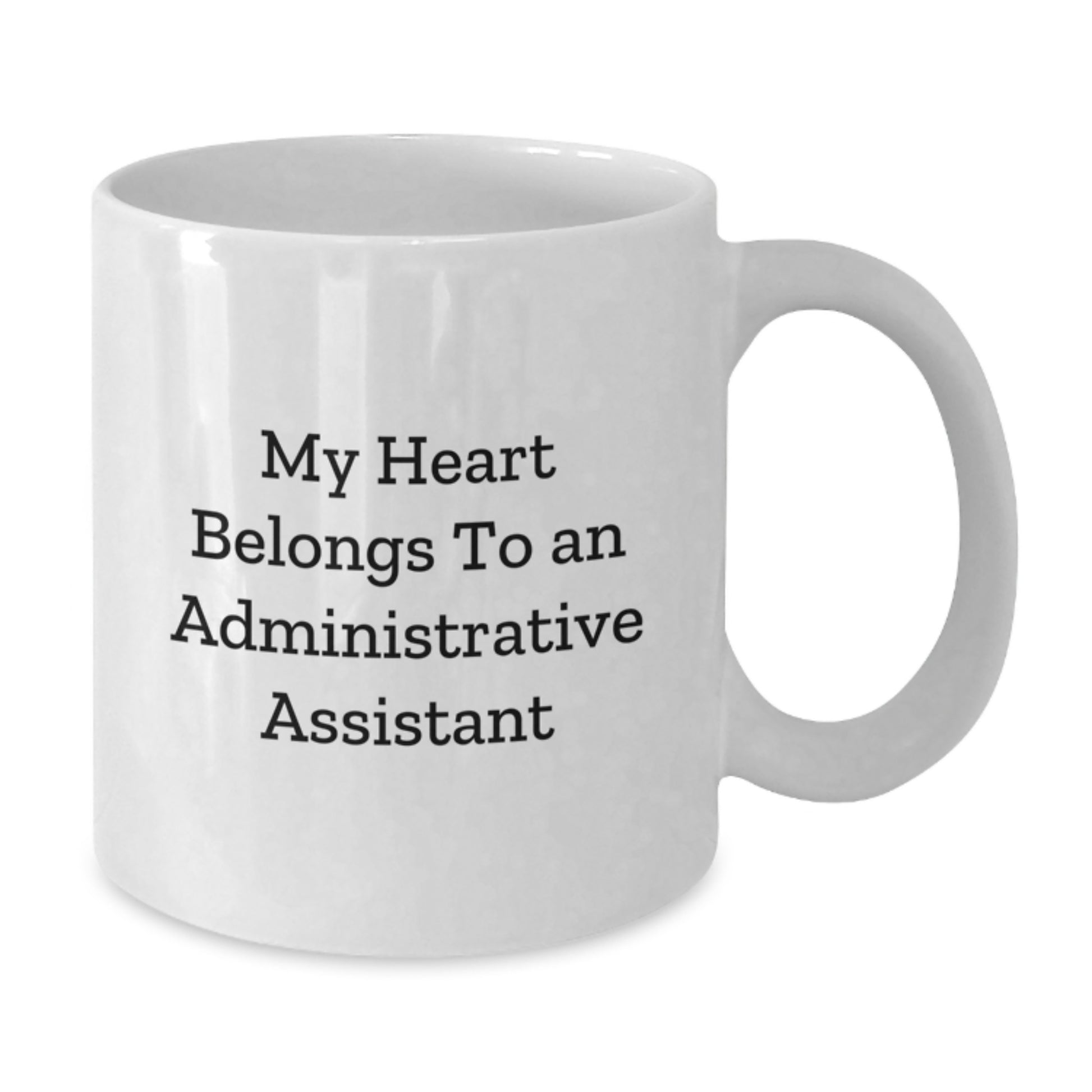 Funny Gifts from Men to Administrative Assistant Christmas Unique Mugs, White Coffee Mug, 'My Heart Belongs To An Administrative Assistant' - Additional