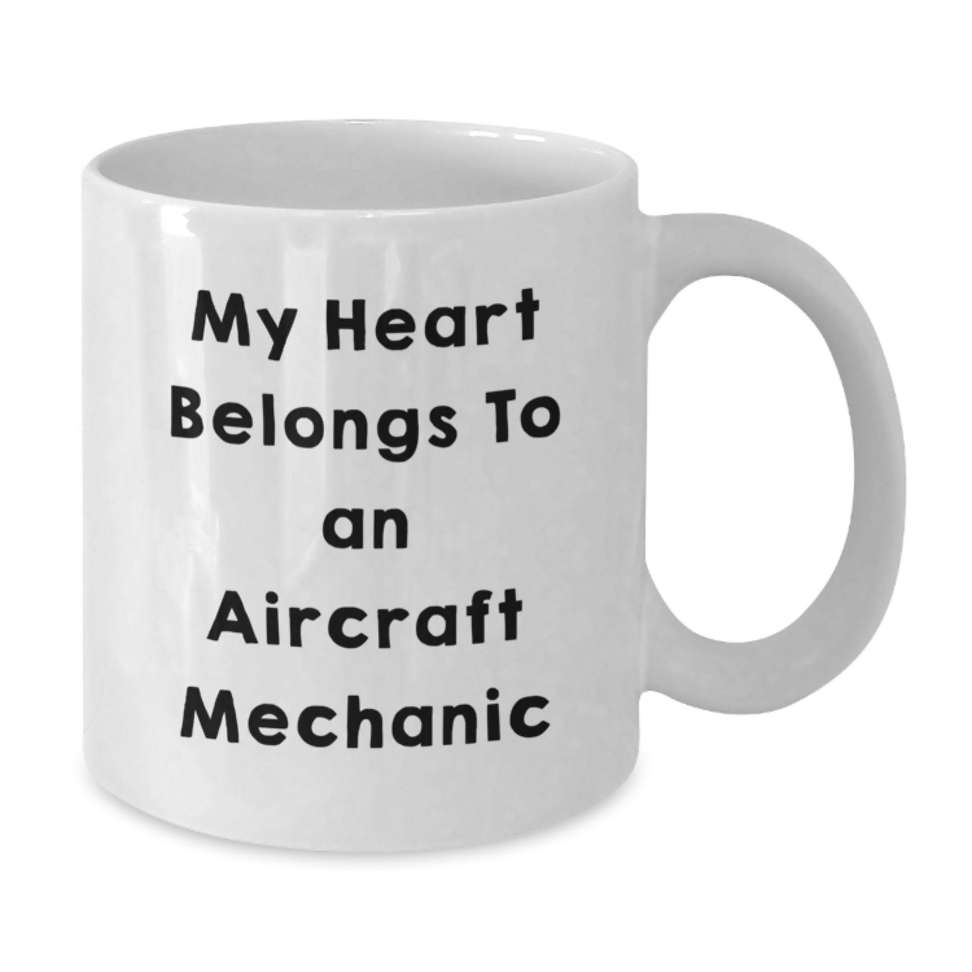 Aircraft Mechanic Gifts, Funny White Coffee Mug, My Heart Belongs To An Aircraft Mechanic Christmas Unique Gifts from Family - Additional